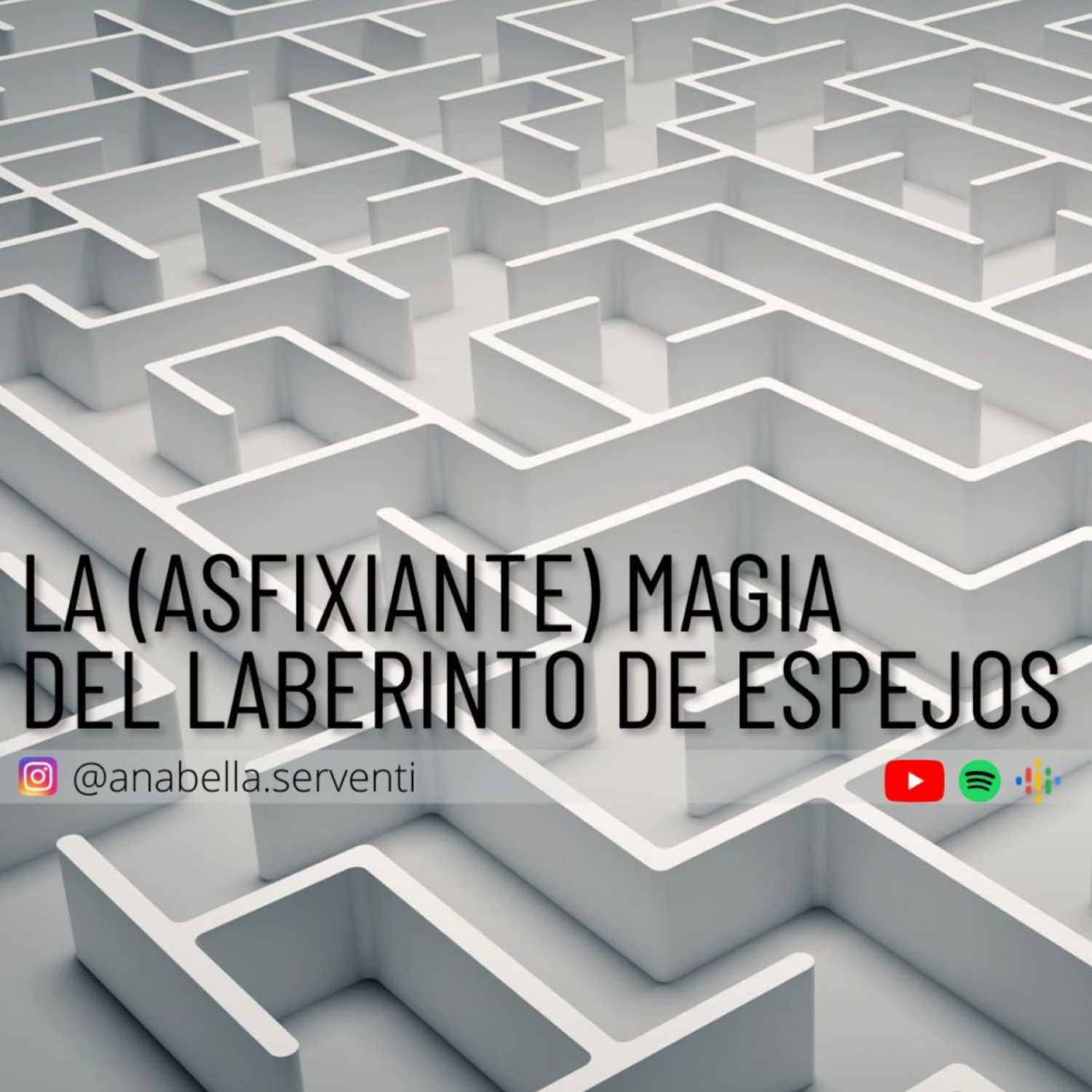 Laberinto de espejos por Anabella Serventi
