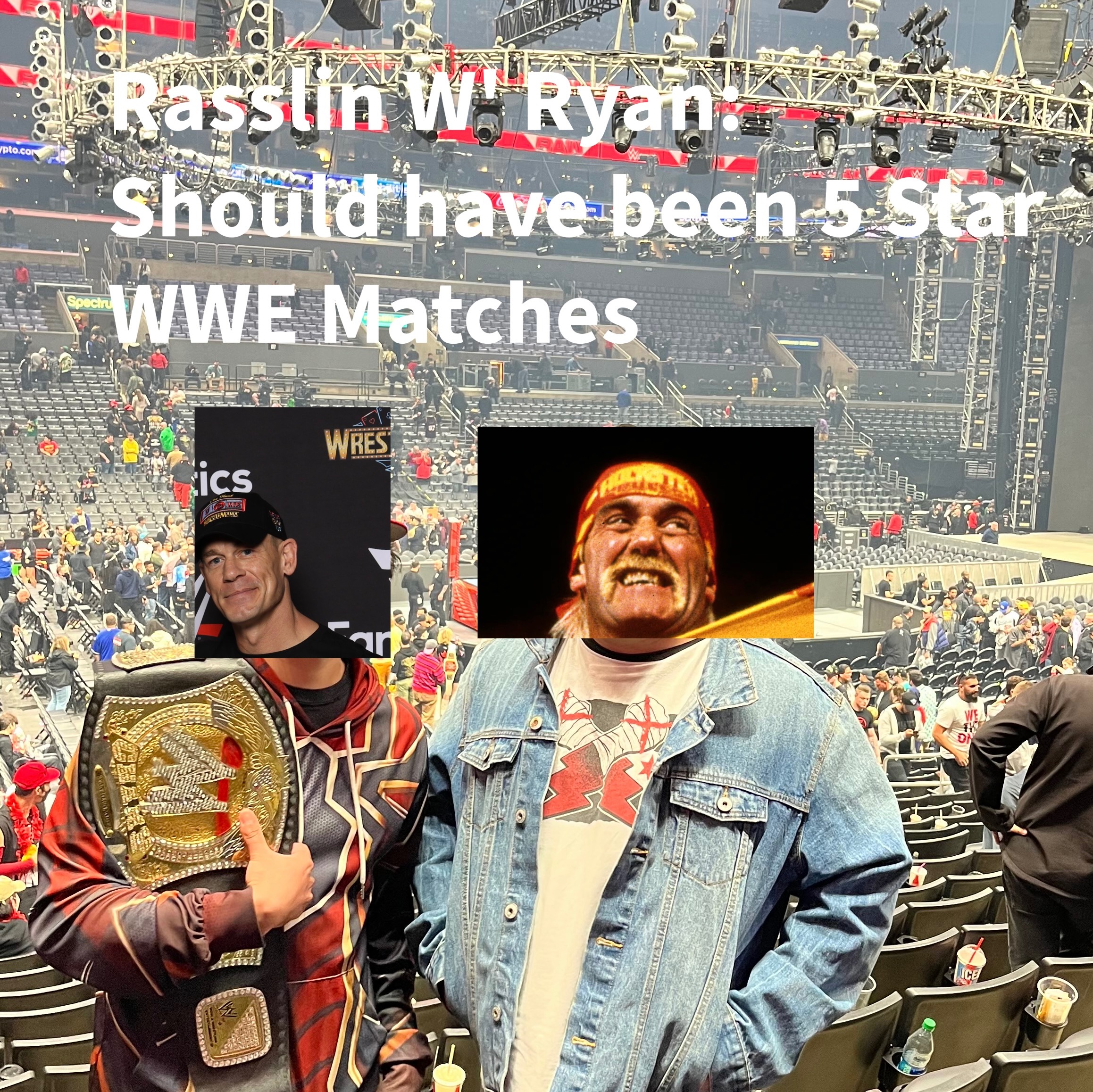 Rasslin W/ Ryan Podcast: Should've been 5 star matches in WWE