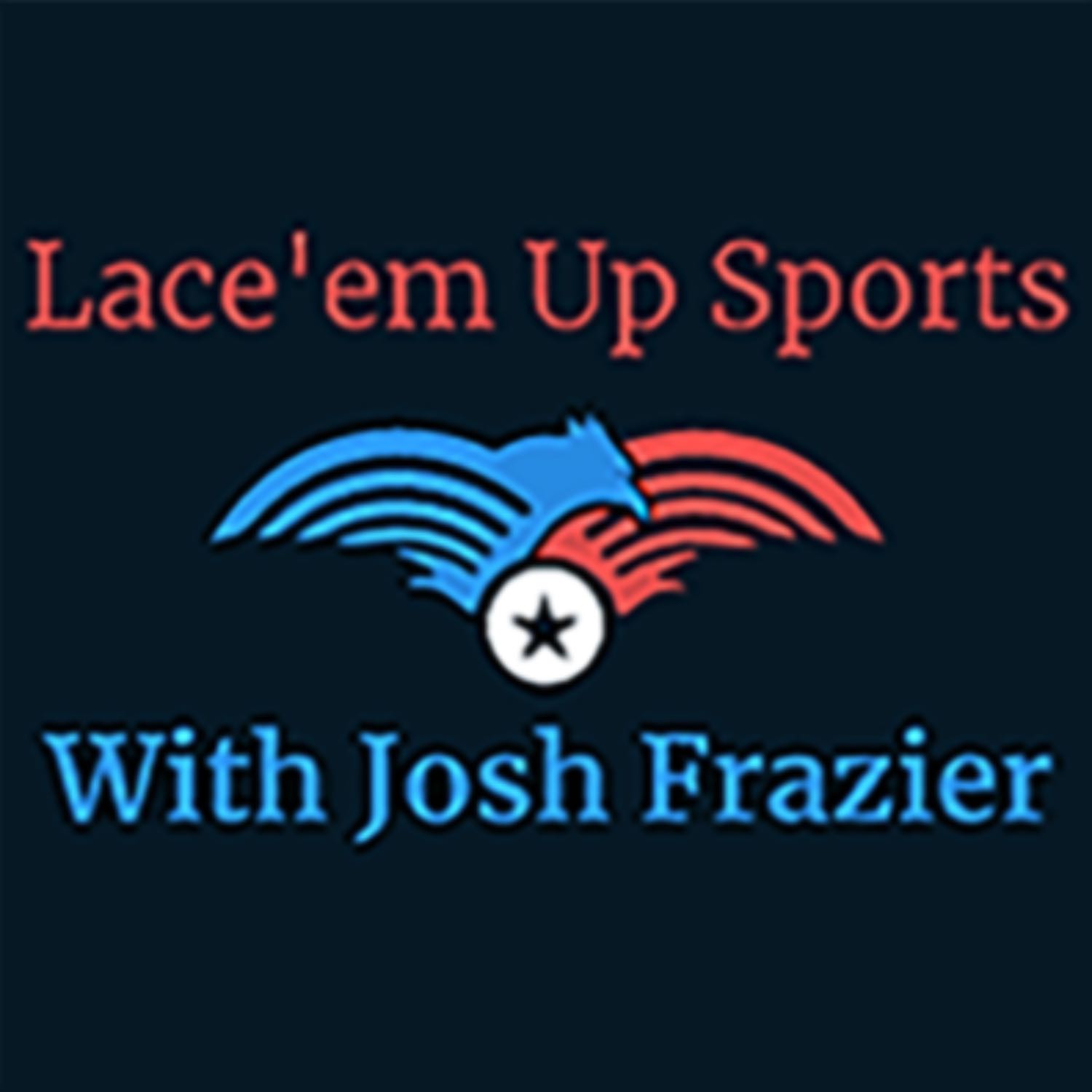 Lace'Em Up Sports Talk Episode 1 CFP Talk episode artwork