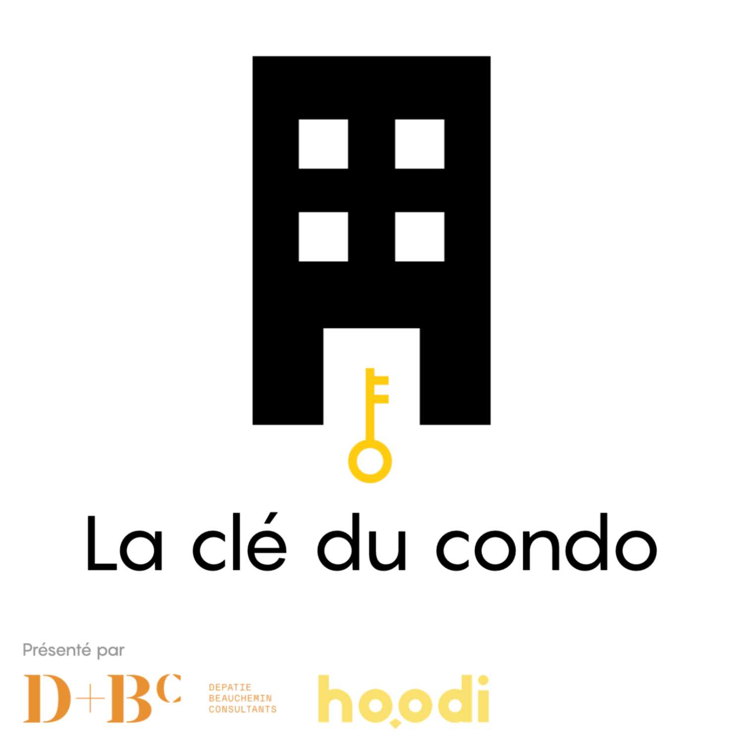 La clé du condo