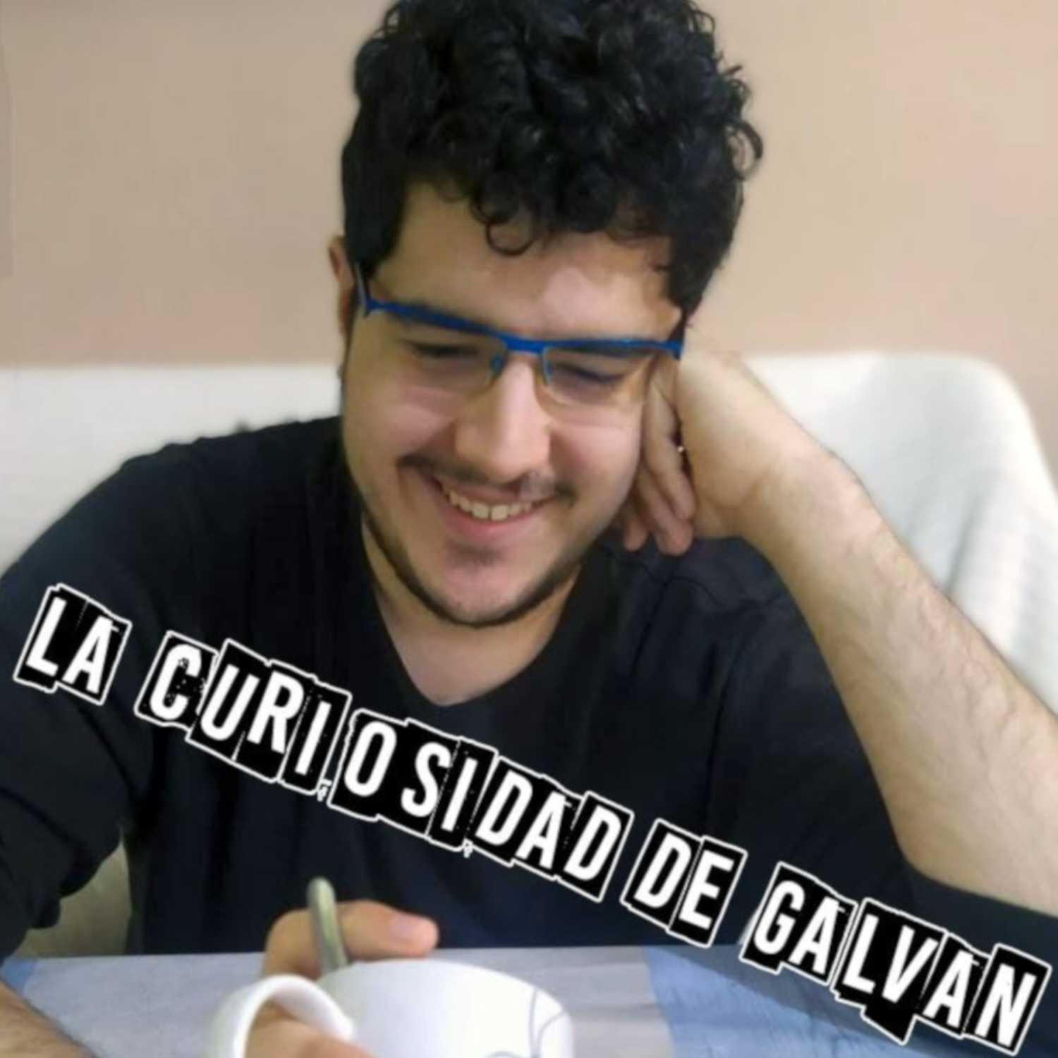 La curiosidad de Galvan