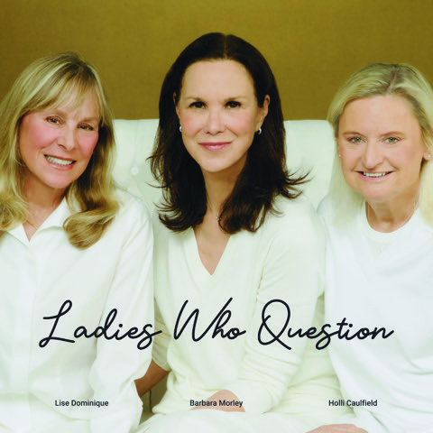 Ladies Who Question
