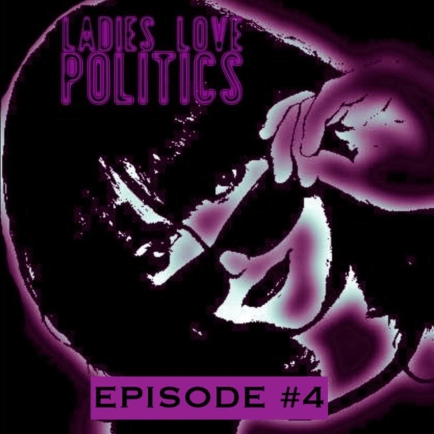 LADIES LOVE POLITICS