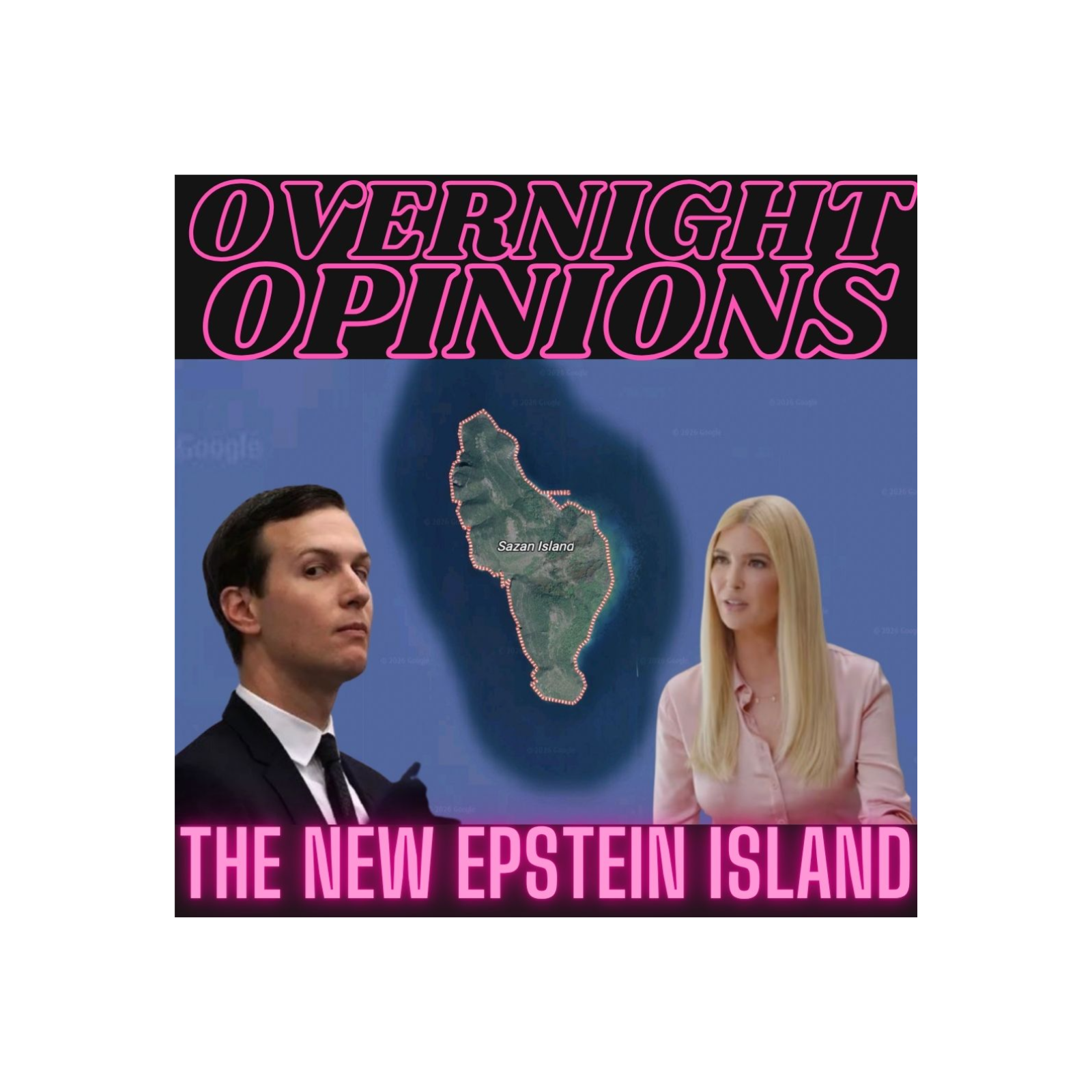 The New Epstein Island | OVERNIGHT OPINIONS episode artwork