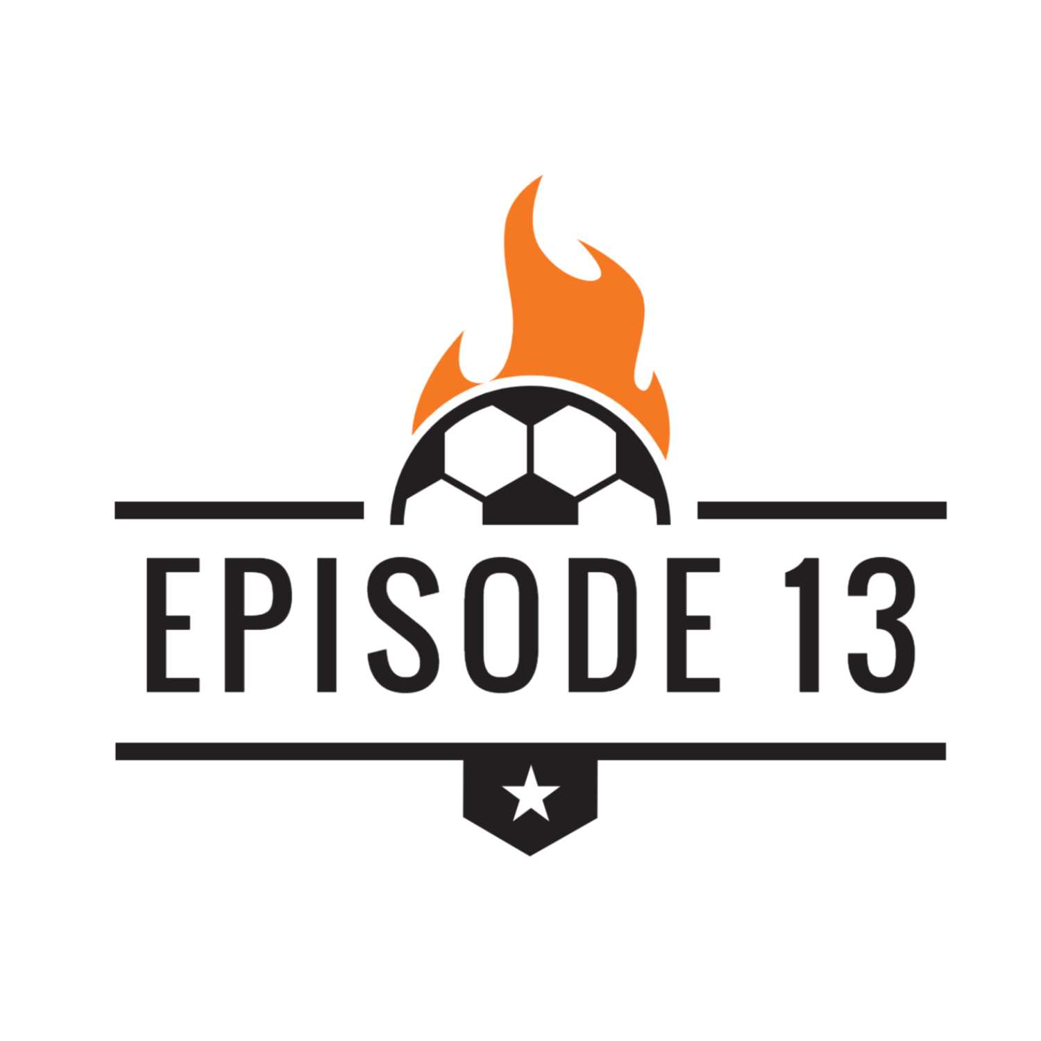 Episode 13 - It's the middle of the Euros!