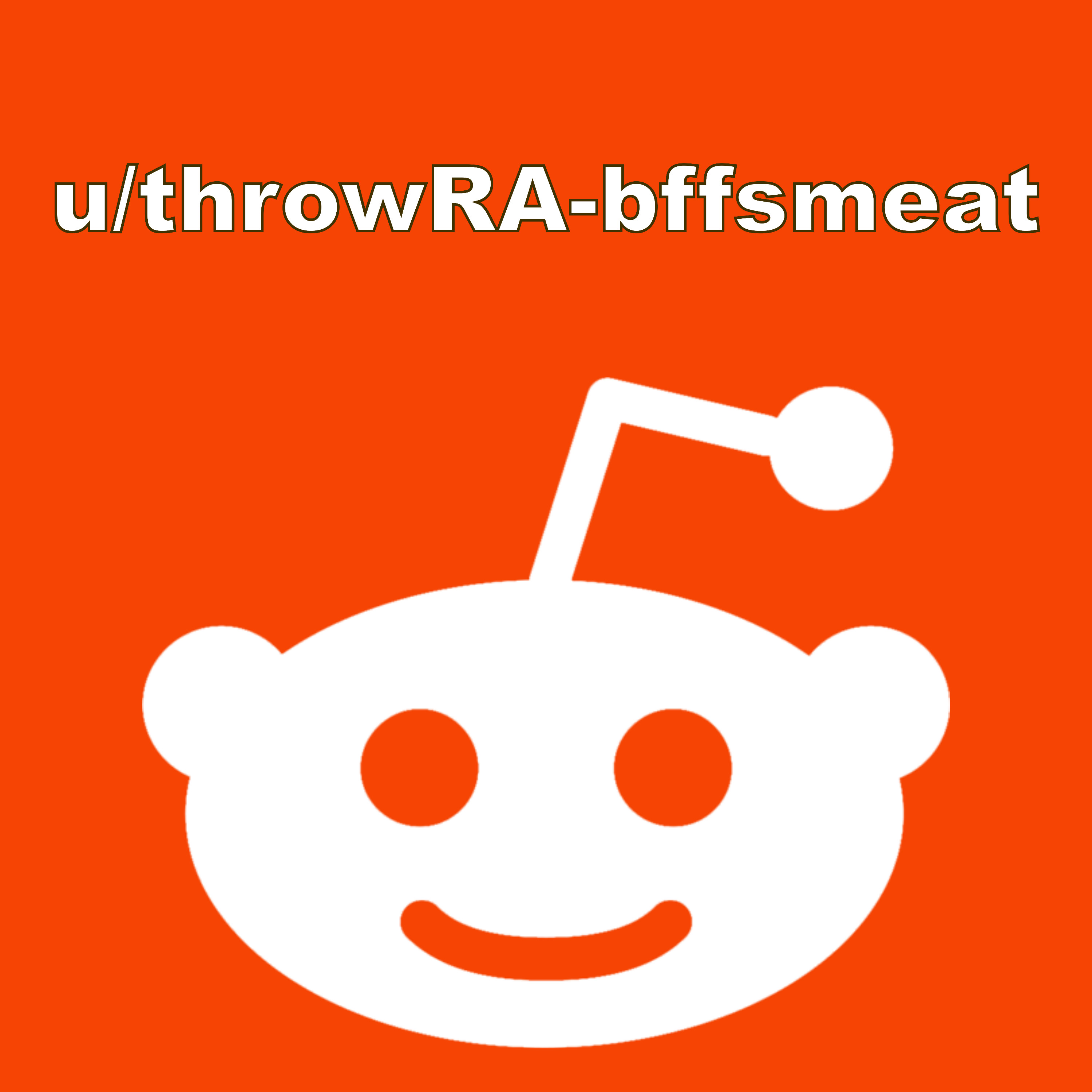 u/throwRA-bffsmeat
