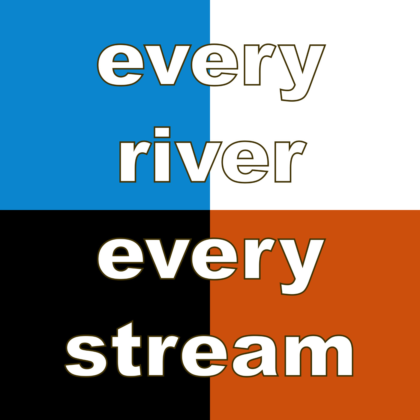 Every River, Every Stream - 09