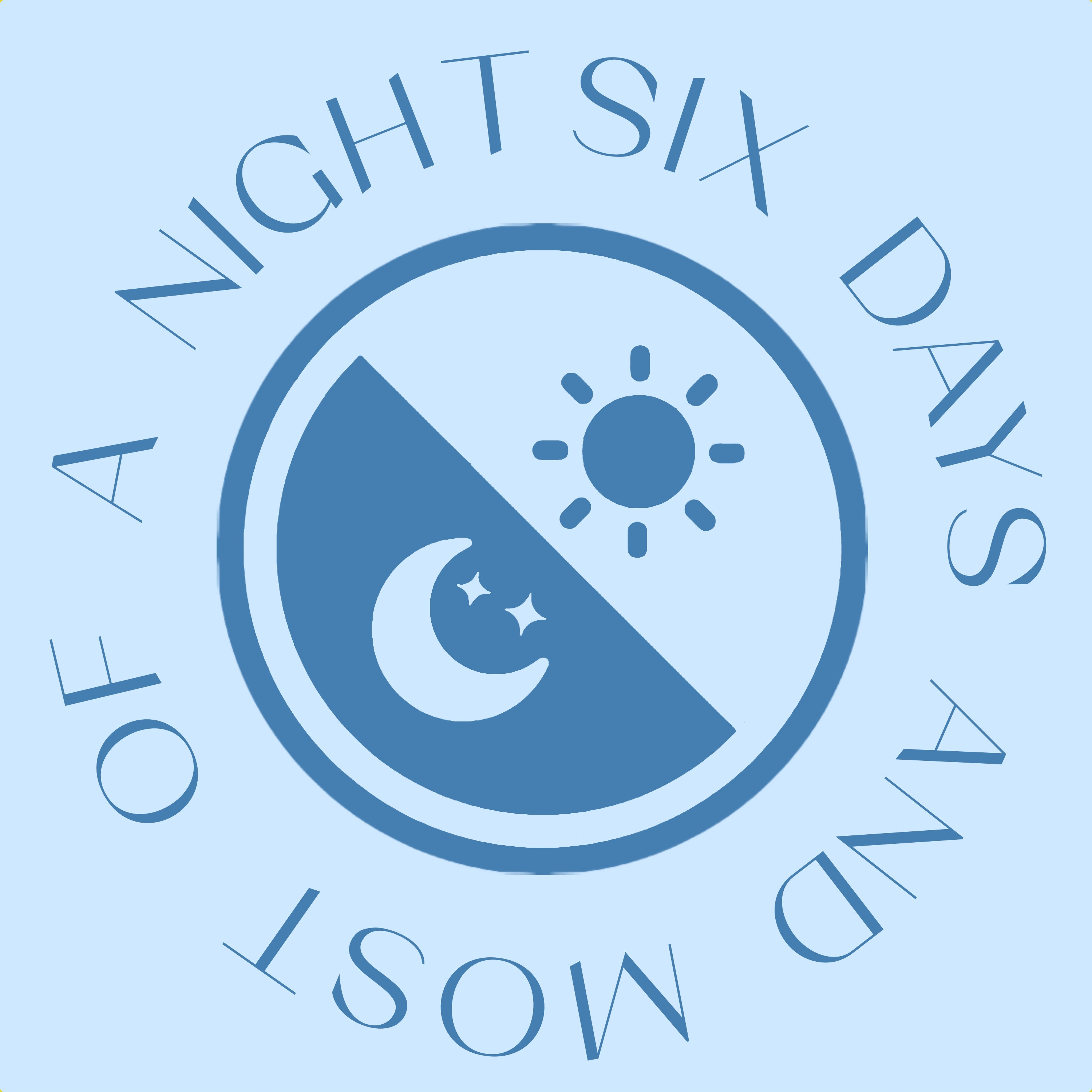Six Days and Most of a Night - 05