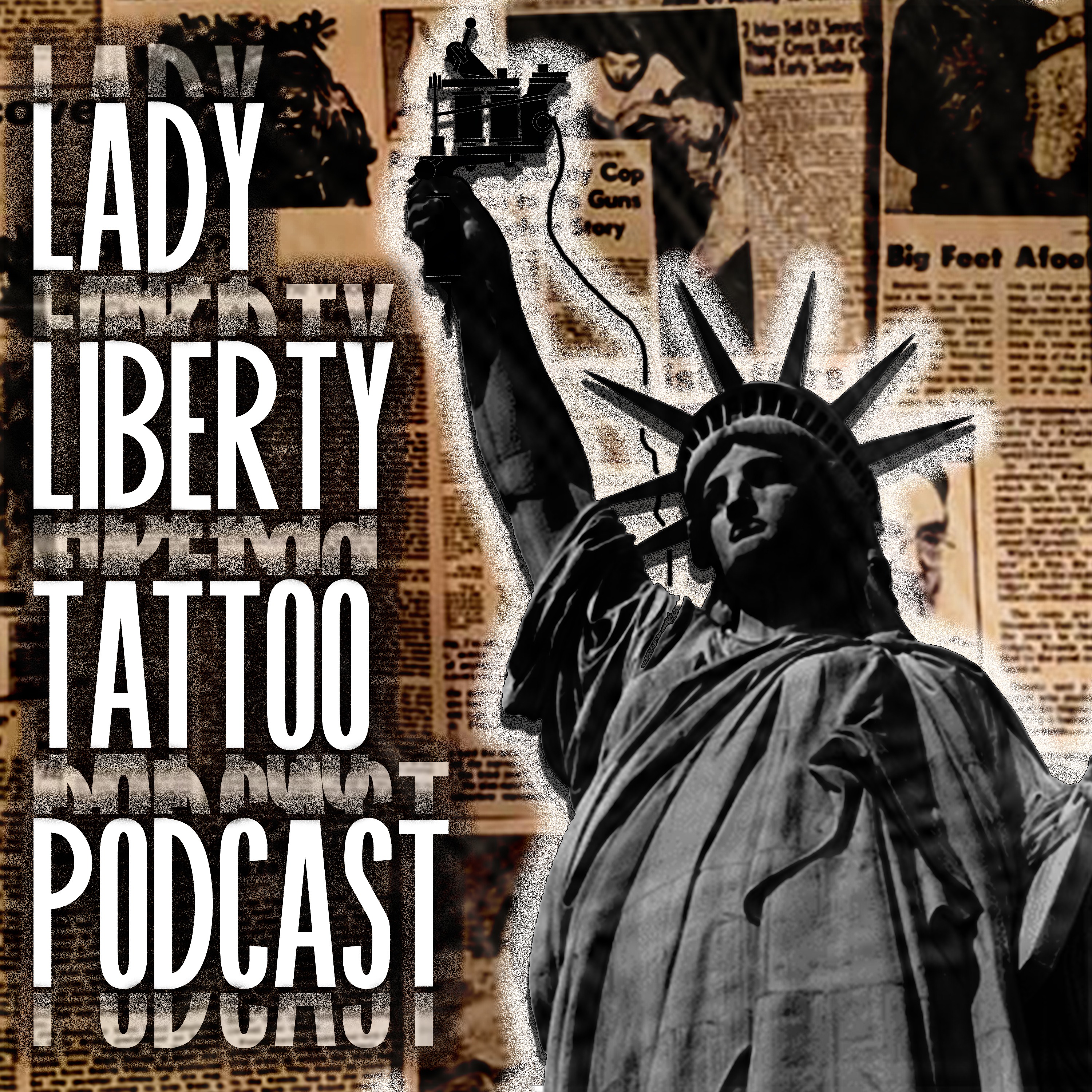 Lady Liberty Tattoo Podcast