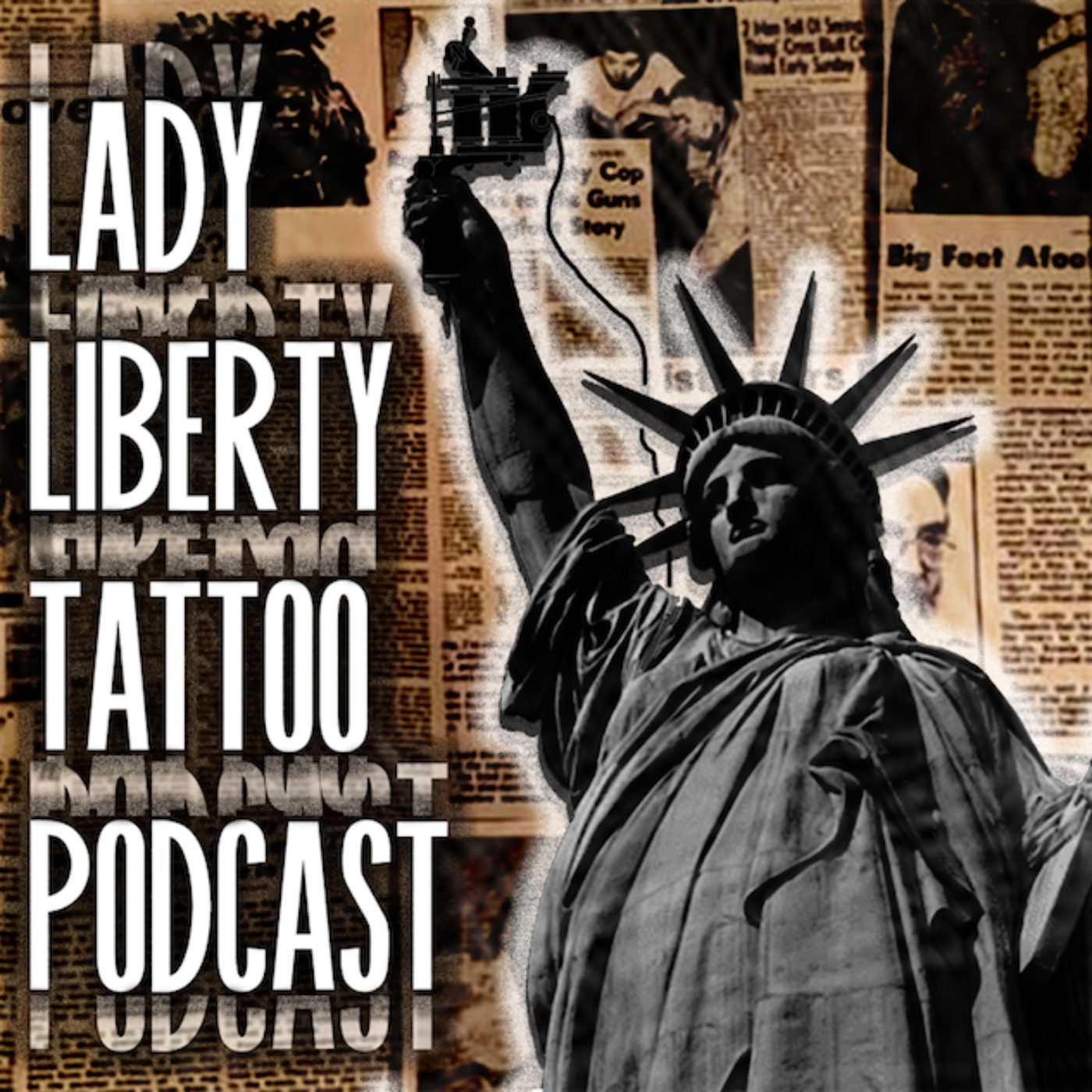 Lady Liberty Tattoo Podcast