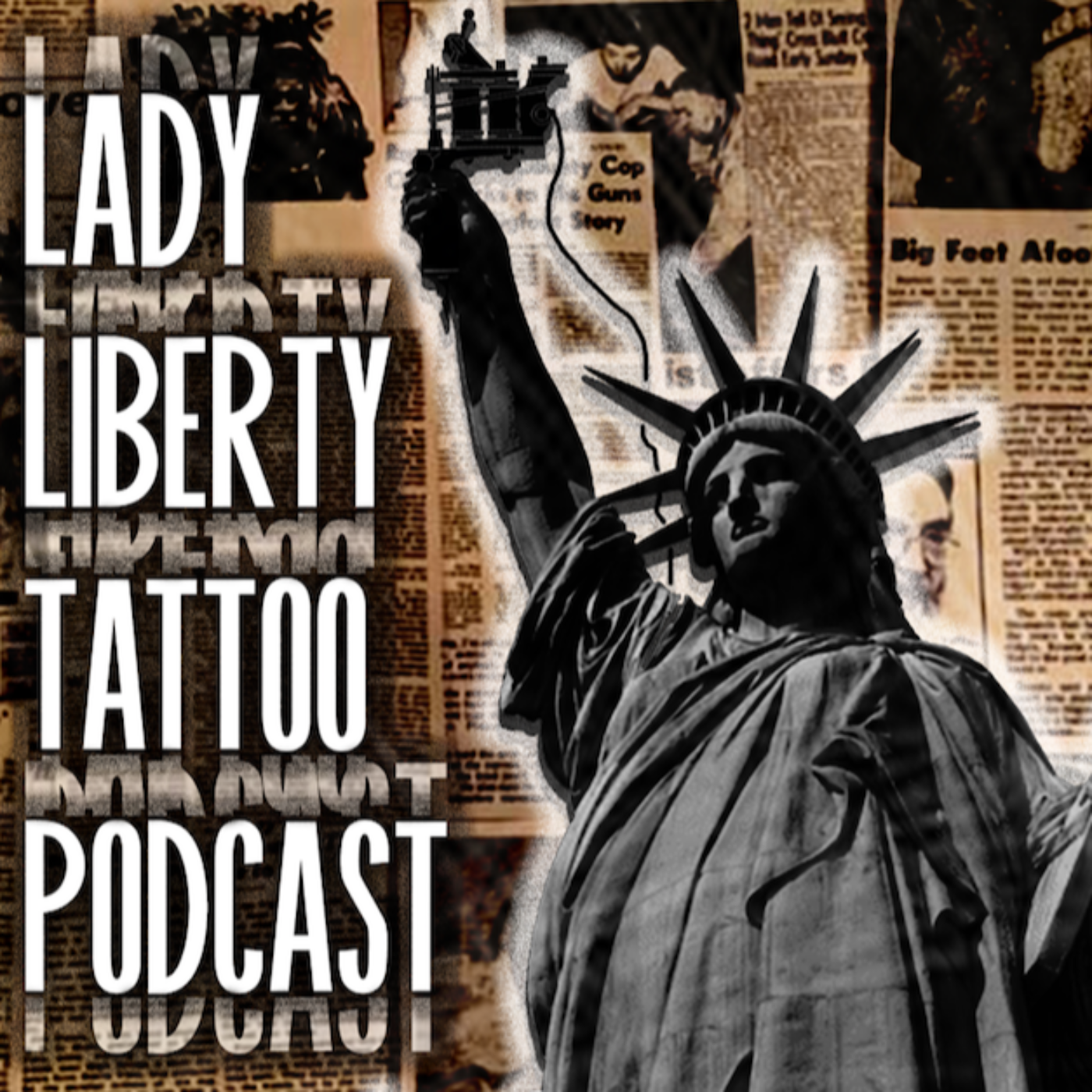 Lady Liberty Tattoo Podcast