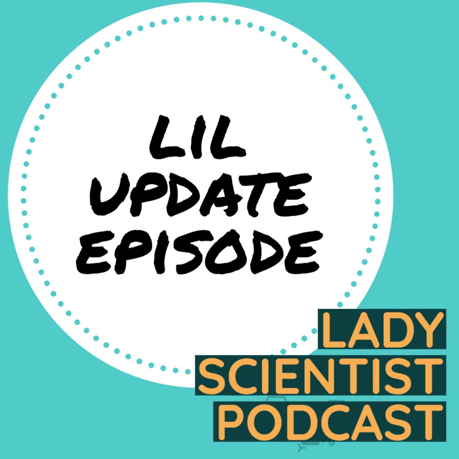 Lady Scientist Podcast