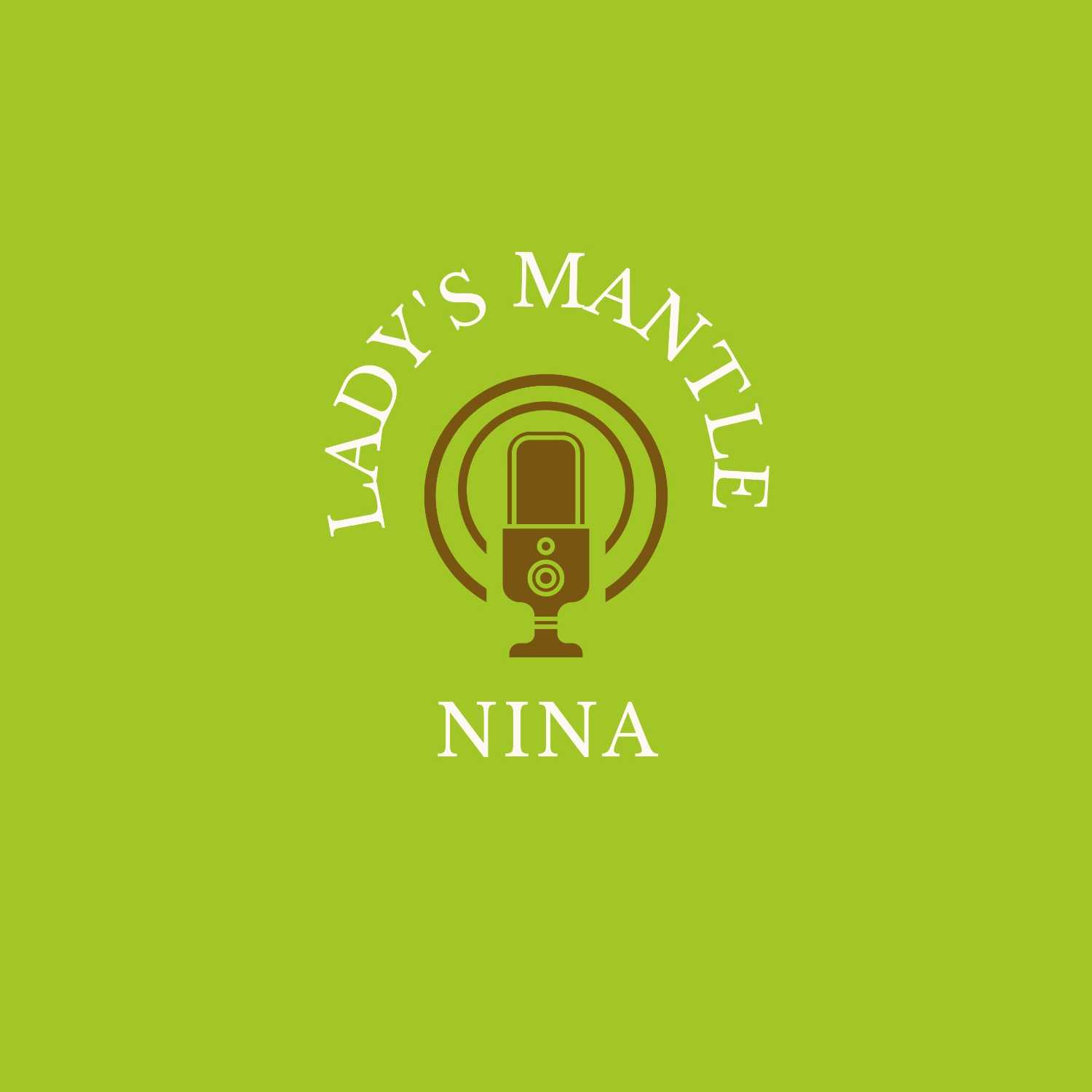 Lady's Mantle Podcast