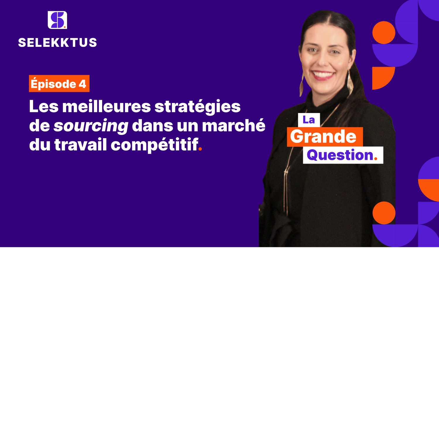 La Grande Question propulsée par Selekktus