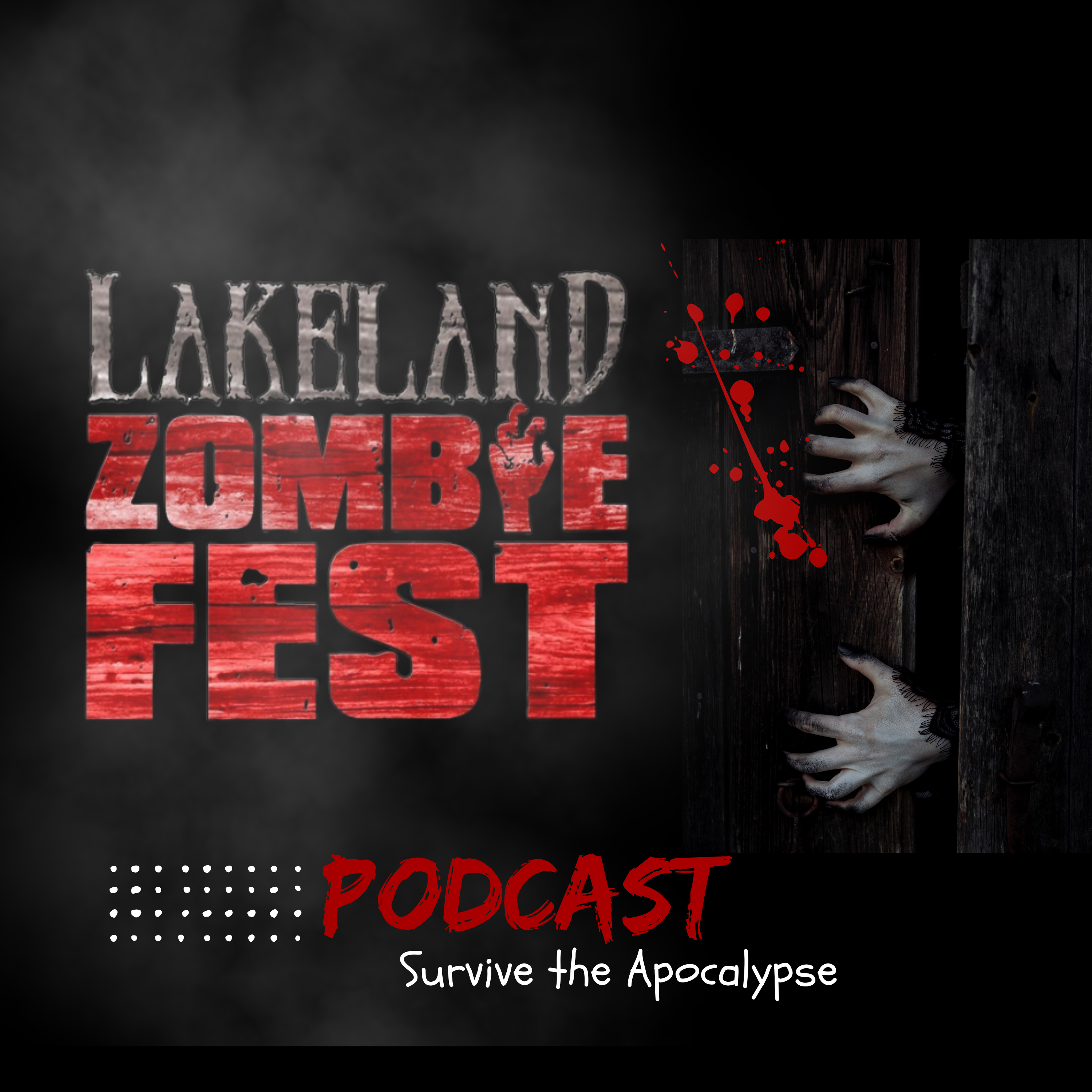 Lakeland Zombiefest Introduces New Podcast episode artwork