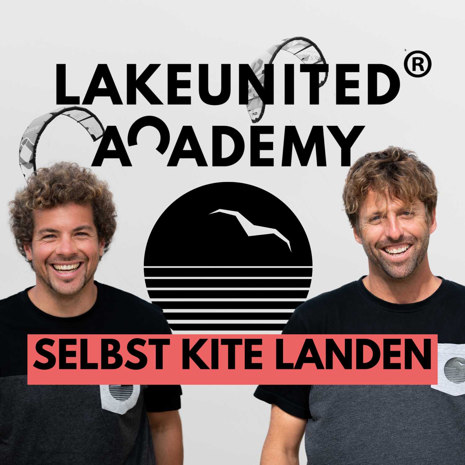 Kitesurf Academy by LakeUnited: Tipps, Tricks & Know How