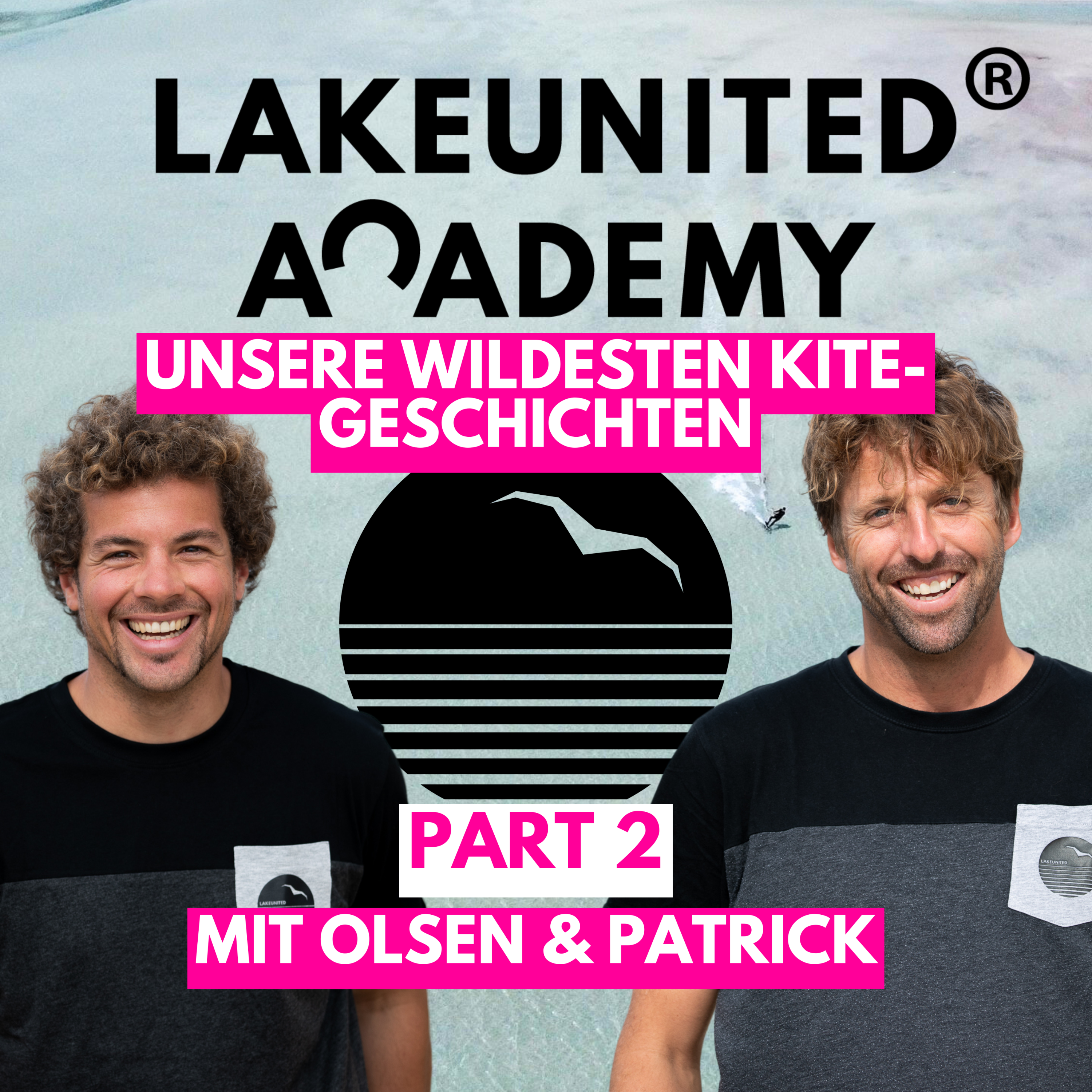 Kitesurf Academy by LakeUnited: Tipps, Tricks & Know How