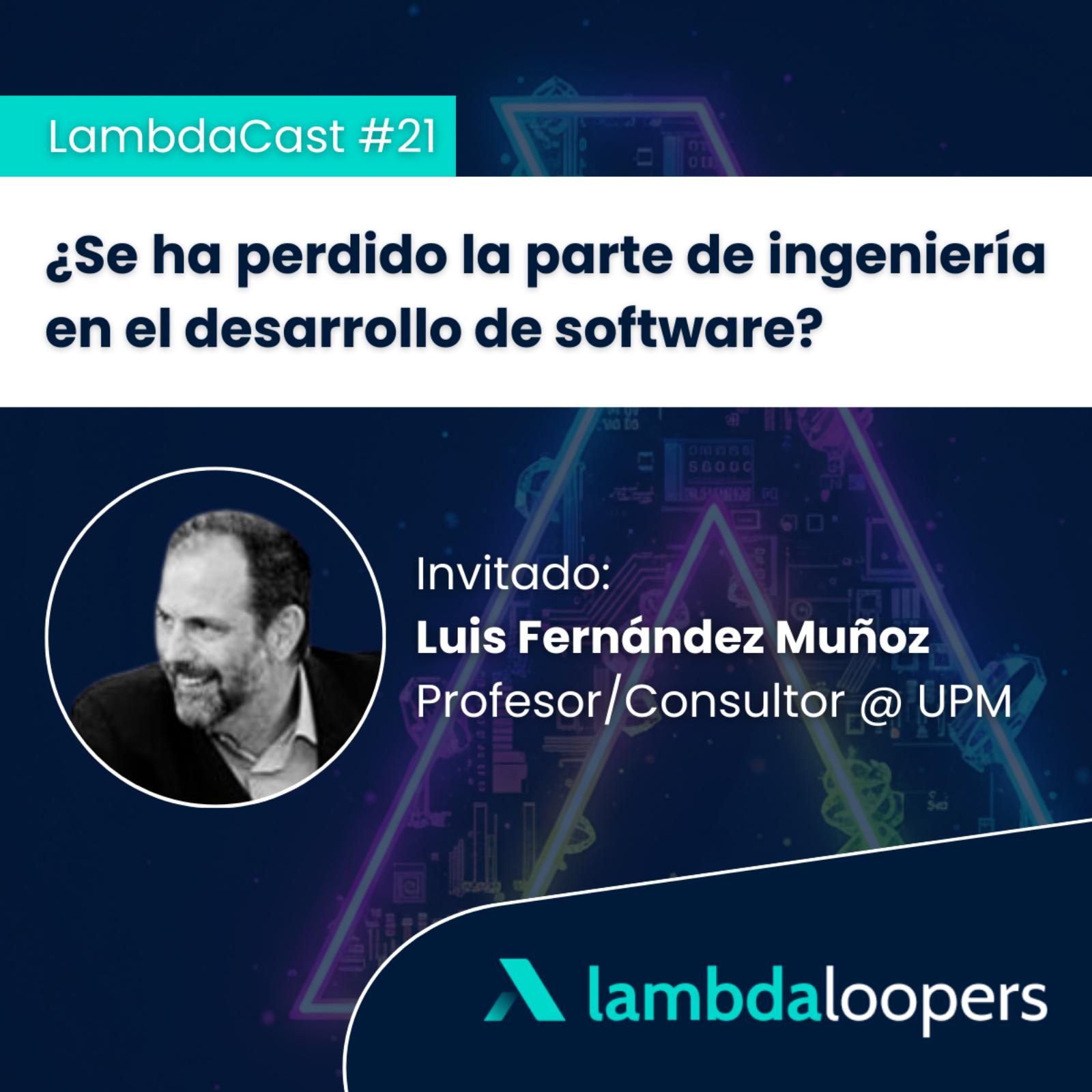 LambdaCast #21. ¿Se ha perdido la parte de ingeniería en el desarrollo de software? episode artwork