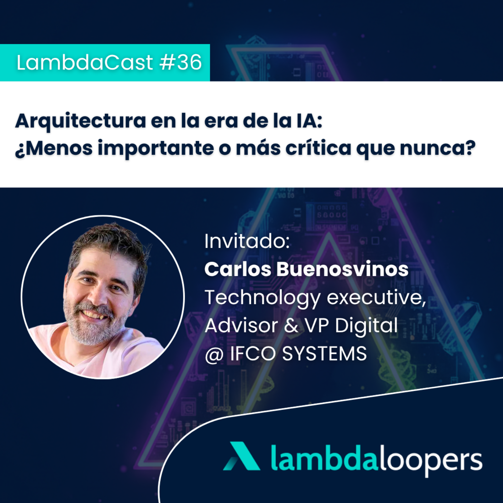 LambdaCast #36. Arquitectura en la era de la IA: ¿Menos importante o más crítica que nunca? episode artwork