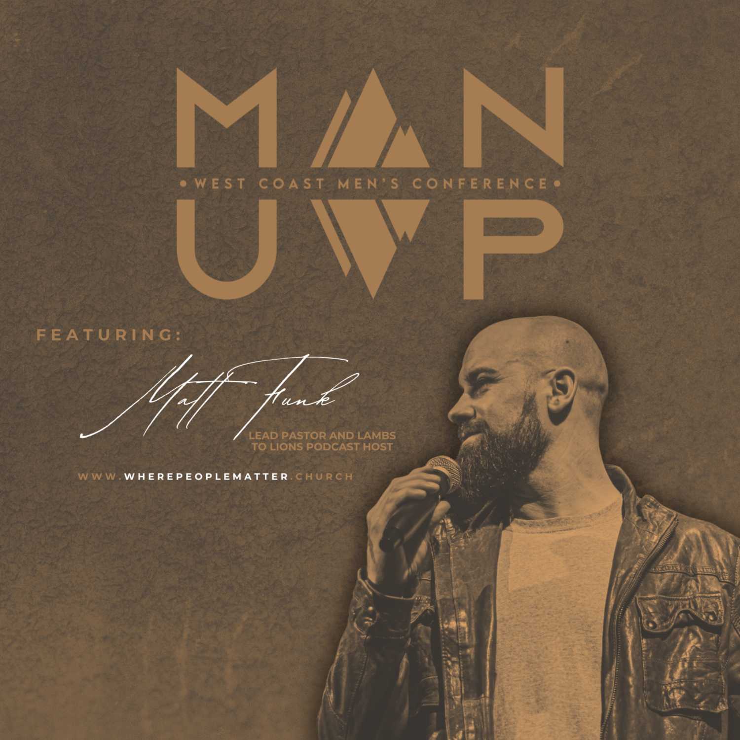 LAMBS TO LIONS Episode 89 || MAN UP 2023 (Pastor Matt Funk)