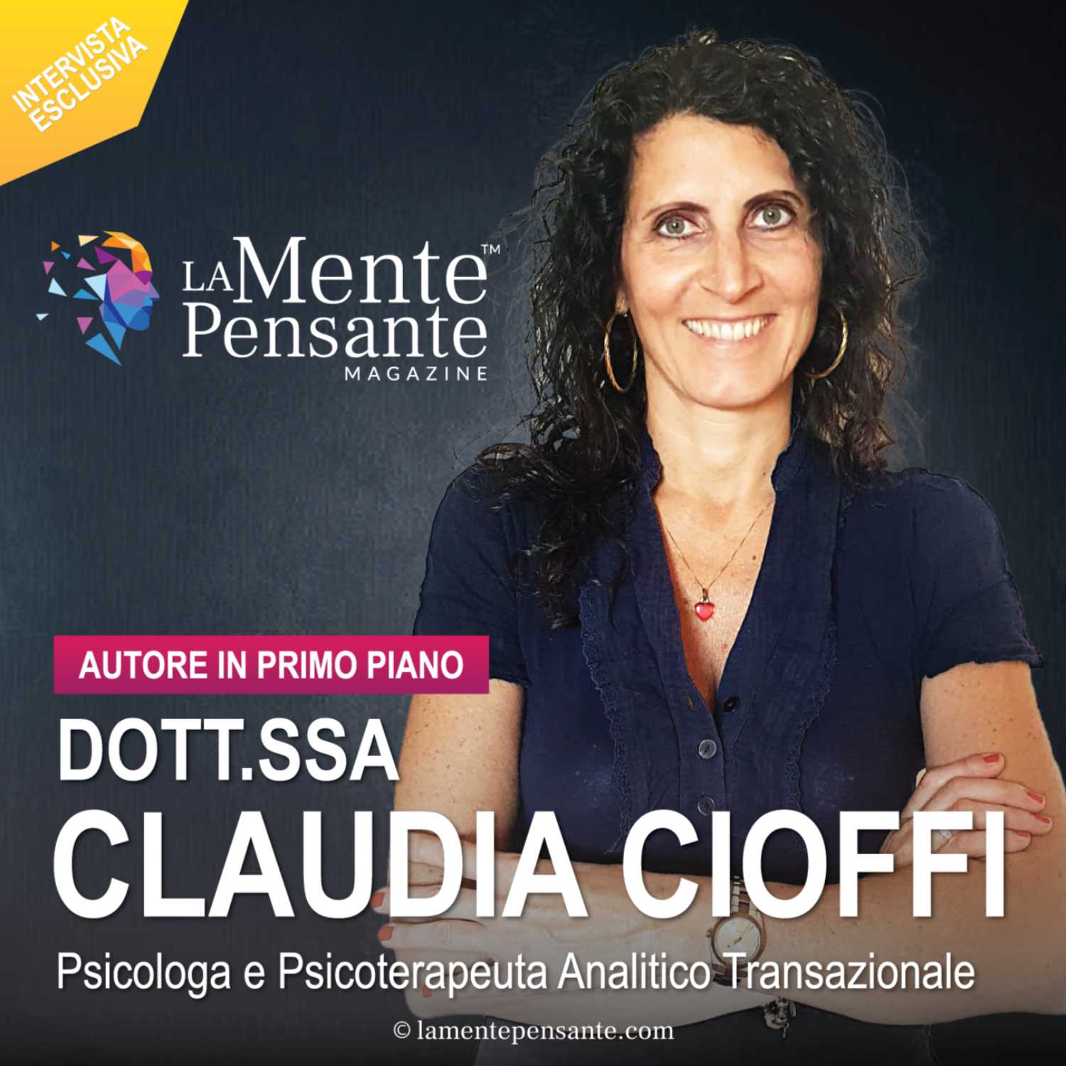 Dott.ssa Claudia Cioffi - Intervista per la Rubrica Autori in Primo Piano - Settembre 2023