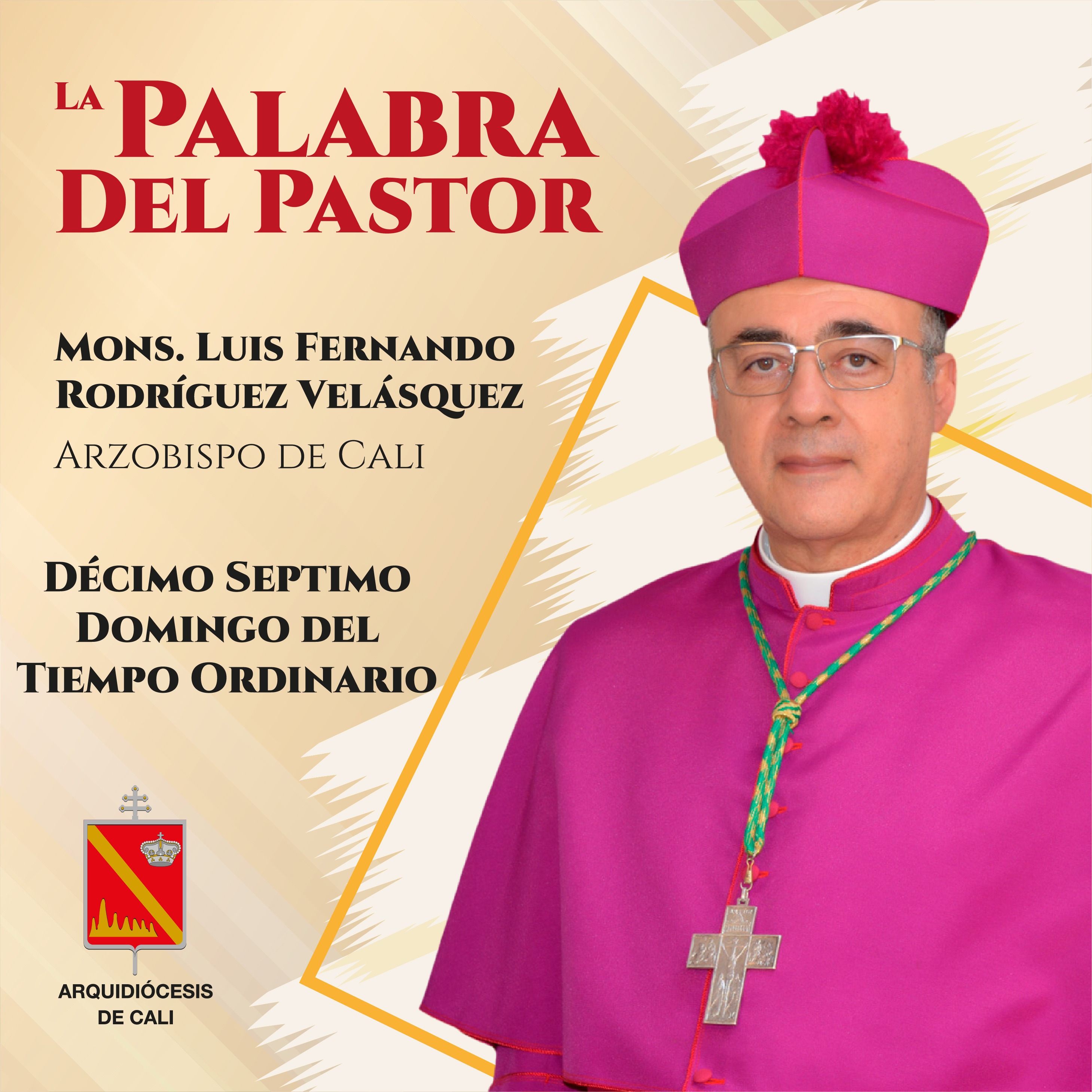 La Palabra del Pastor | Décimo Septimo Domingo del Tiempo Ordinario - 27 julio 2025 episode artwork