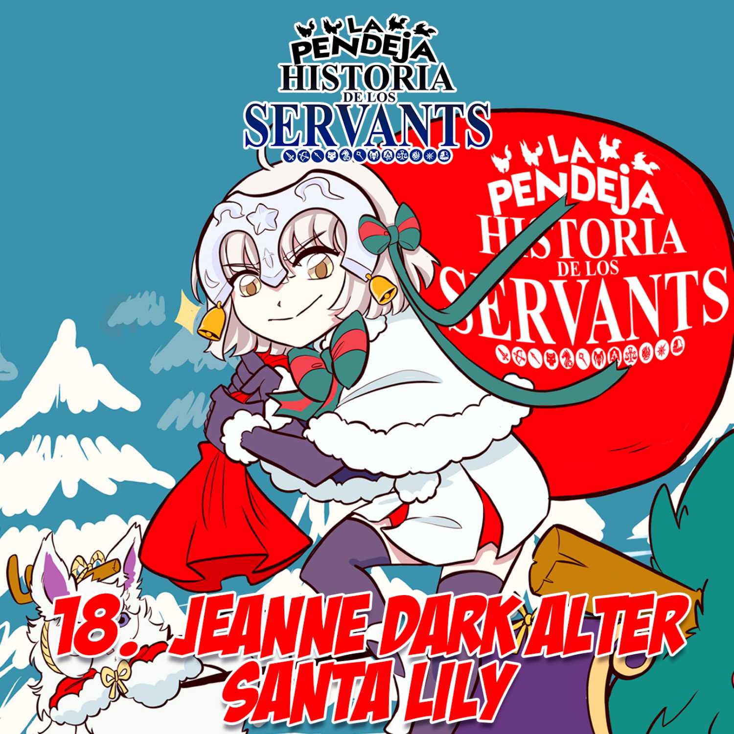 La Pendeja Historia de los Servants
