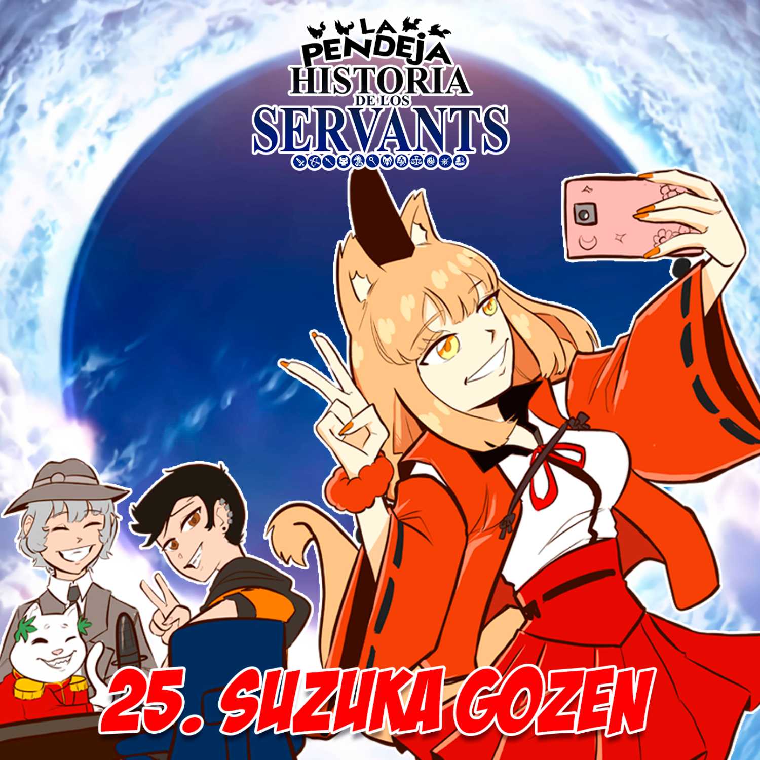 La Pendeja Historia de los Servants