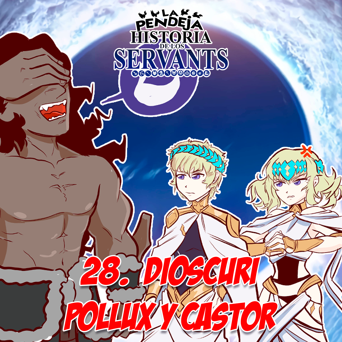 La Pendeja Historia de los Servants