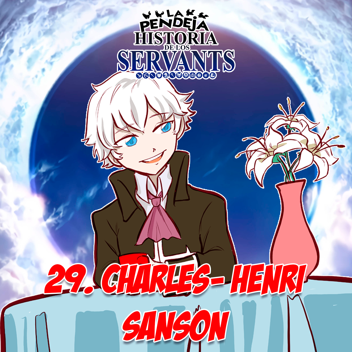 La Pendeja Historia de los Servants
