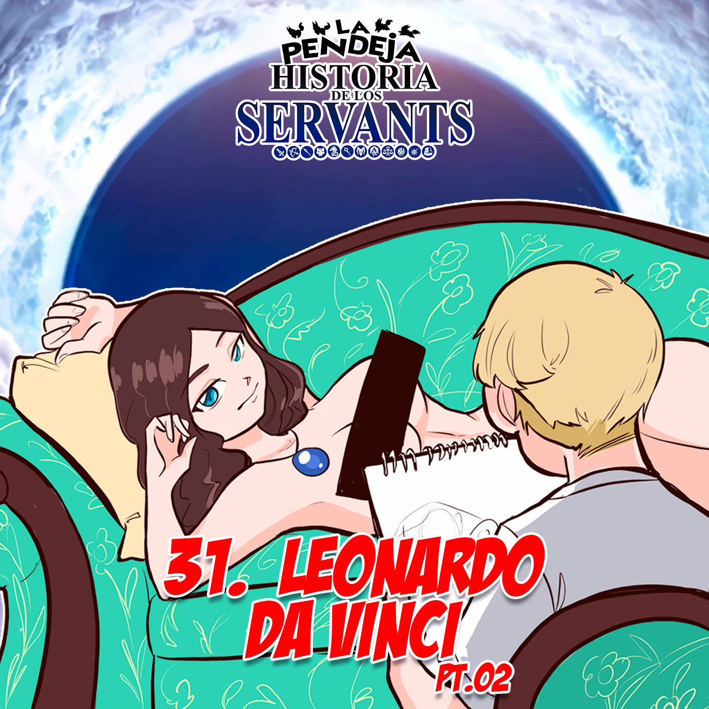 La Pendeja Historia de los Servants