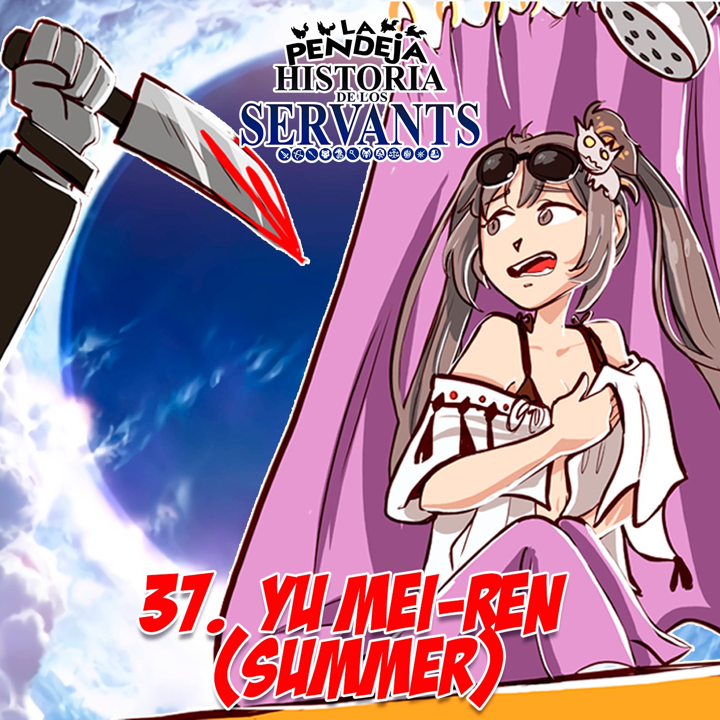 La Pendeja Historia de los Servants