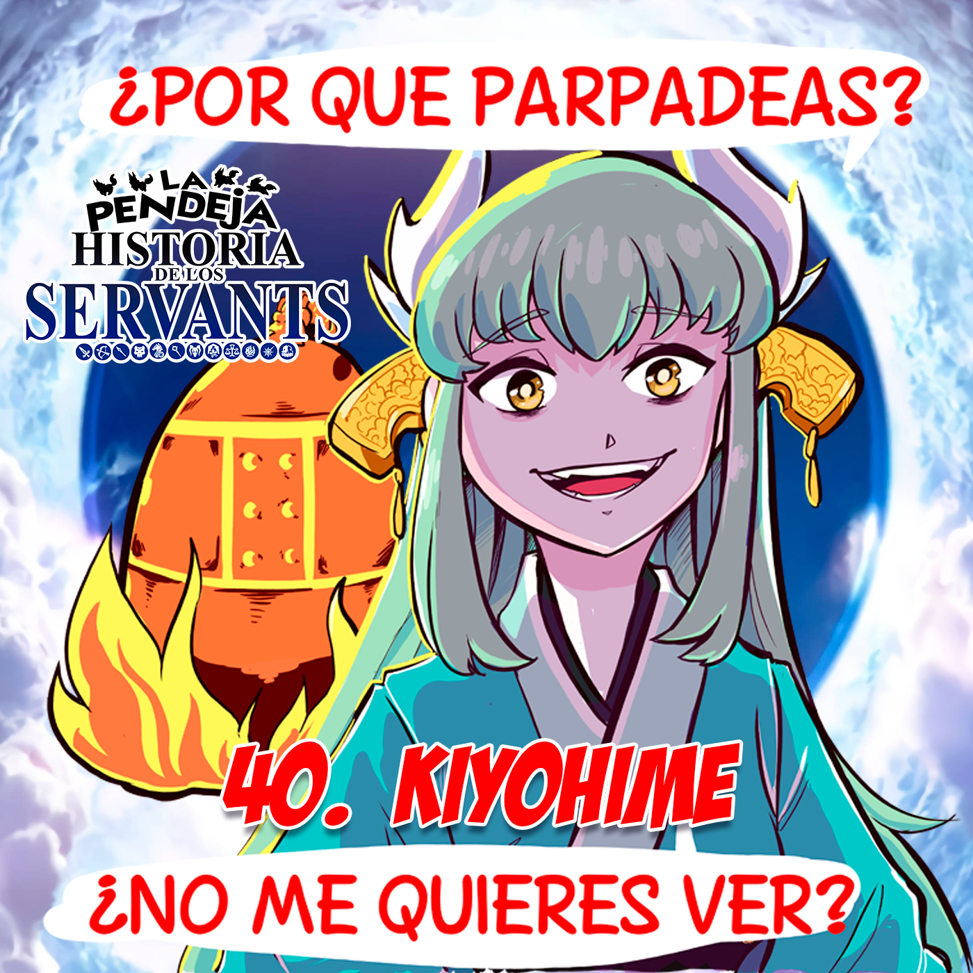 La Pendeja Historia de los Servants