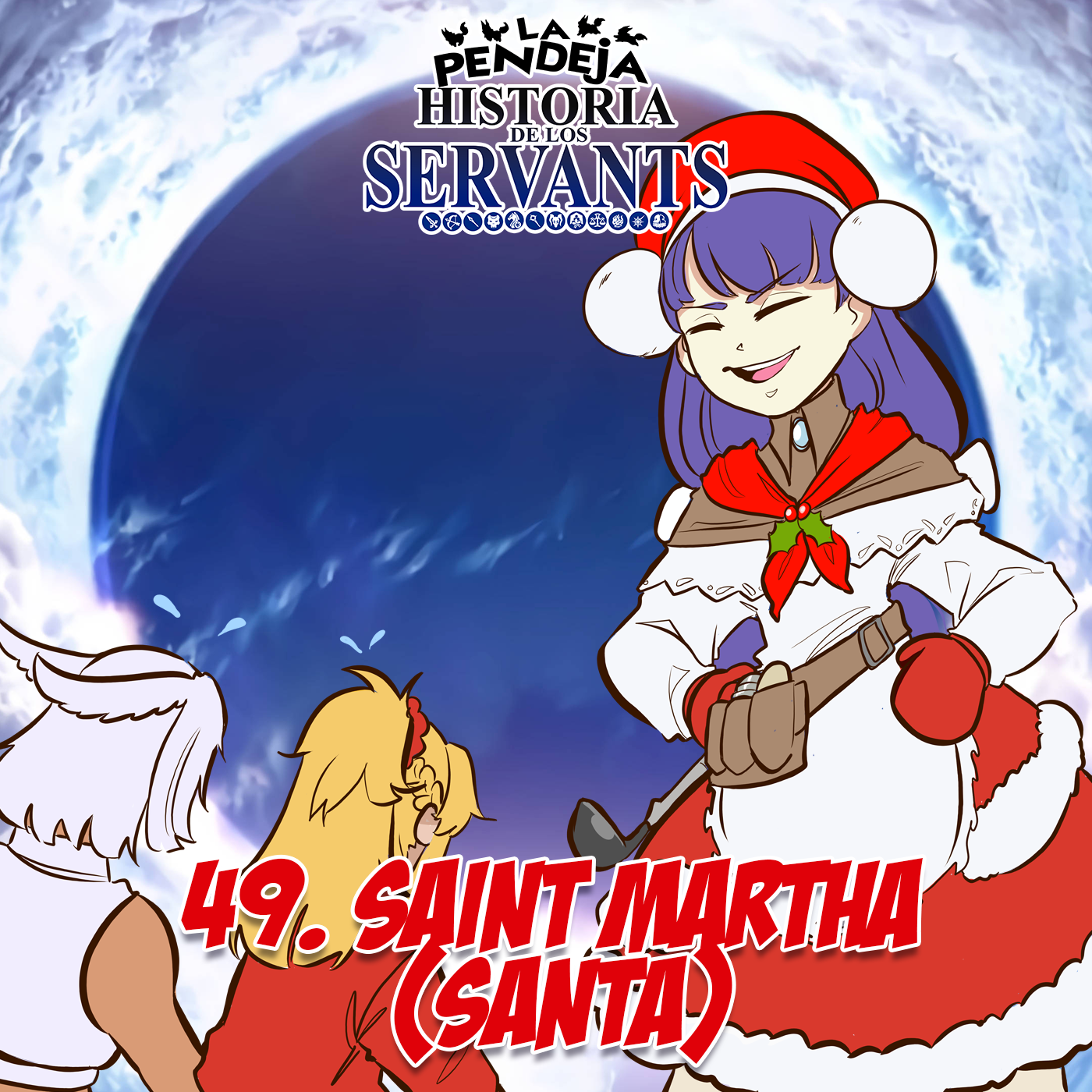 La Pendeja Historia de los Servants