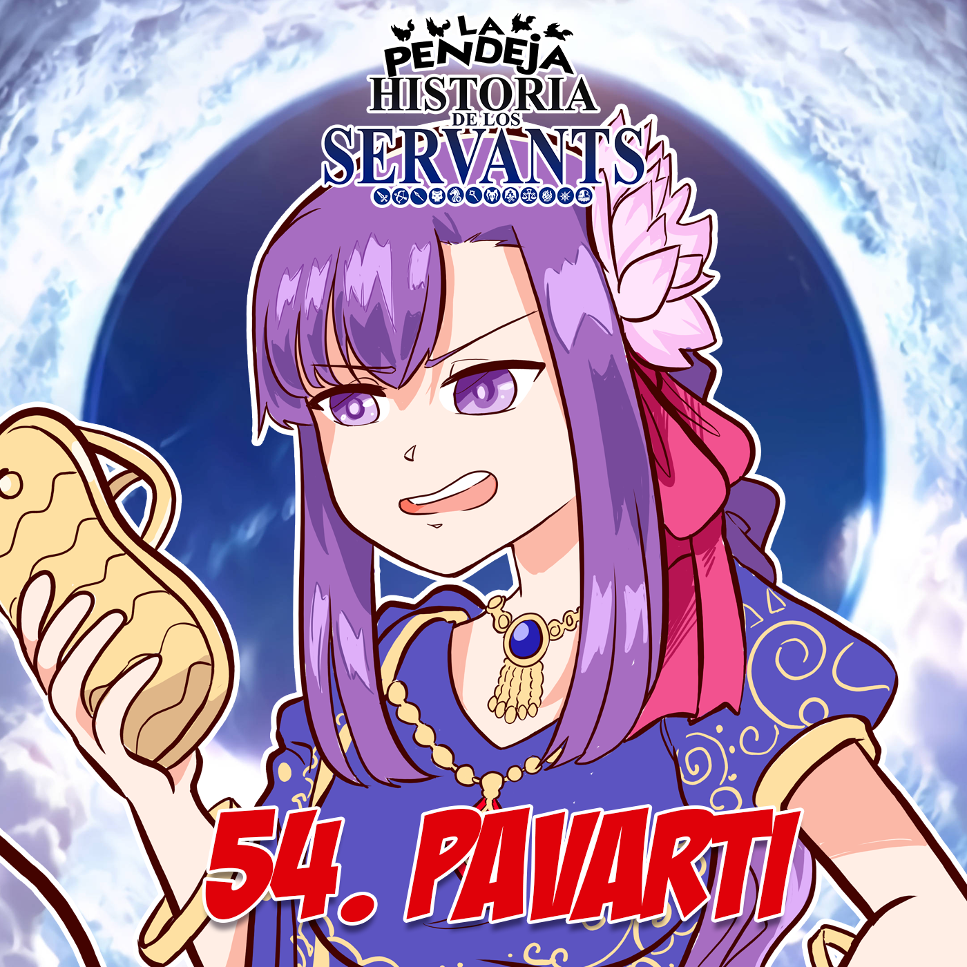 La Pendeja Historia de los Servants