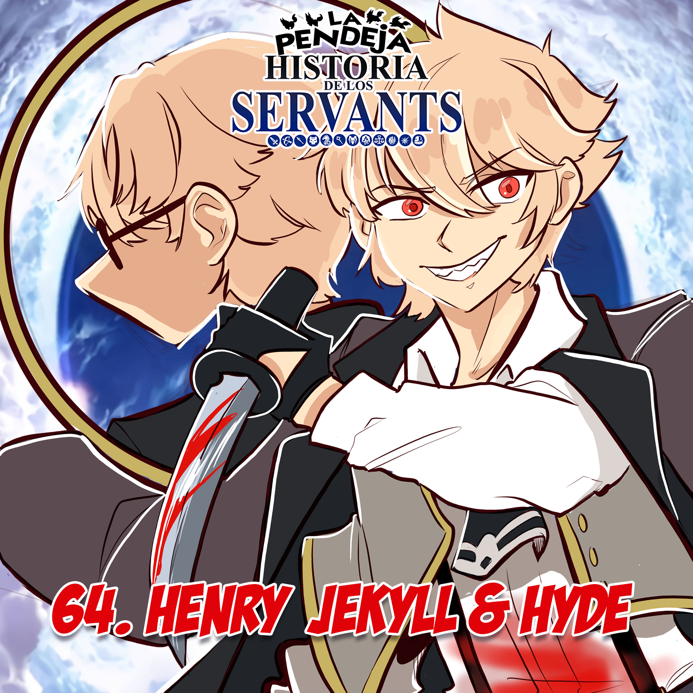La Pendeja Historia de los Servants