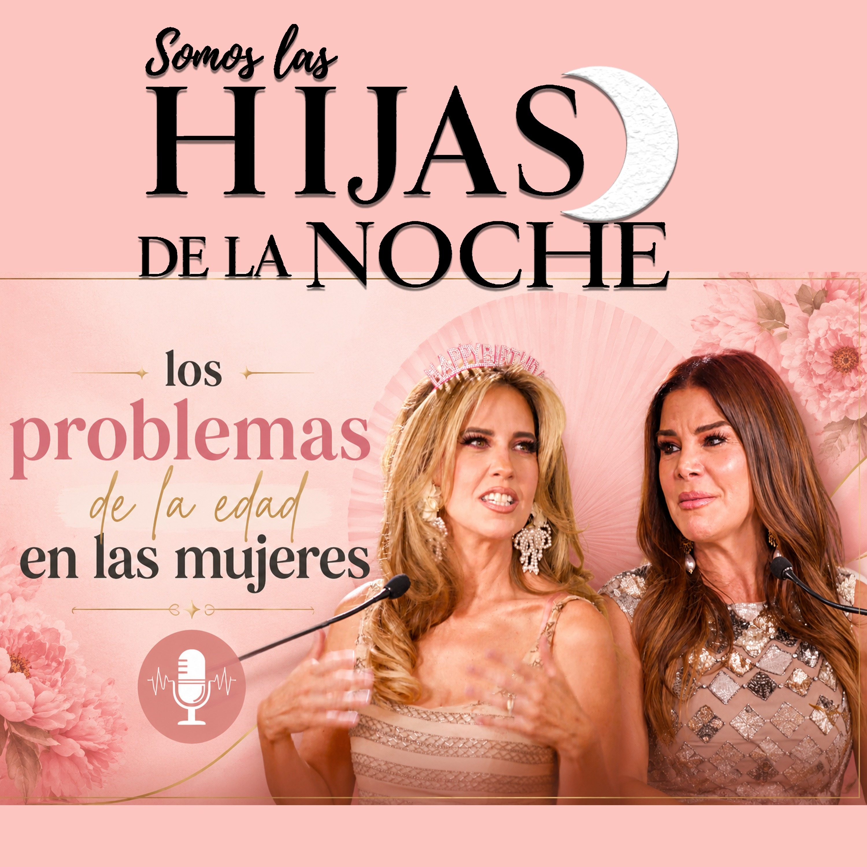 🌙 💅🏼 Los Problemas de la Edad en las mujeres 🌙 💅🏼 episode artwork