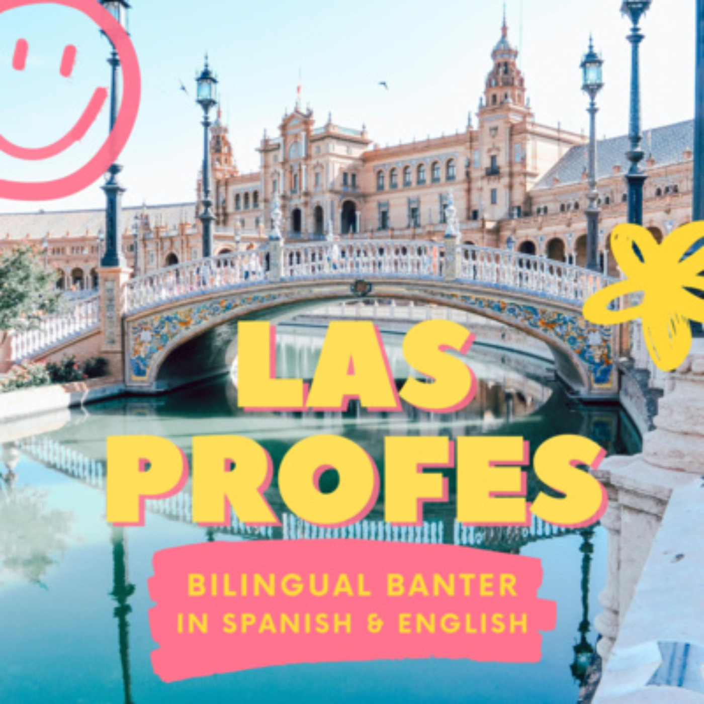 Las Profes - Bilingual Banter in Spanish and English