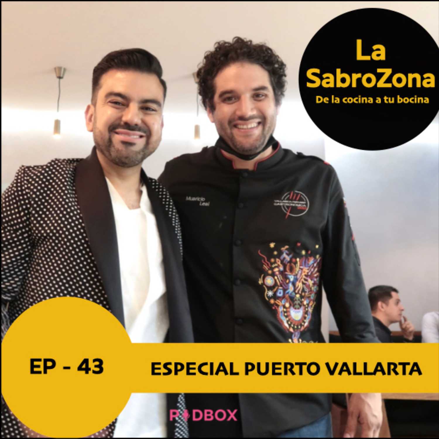 LA SABROZONA -  EP 43 -  ESPECIAL PUERTO VALLARTA