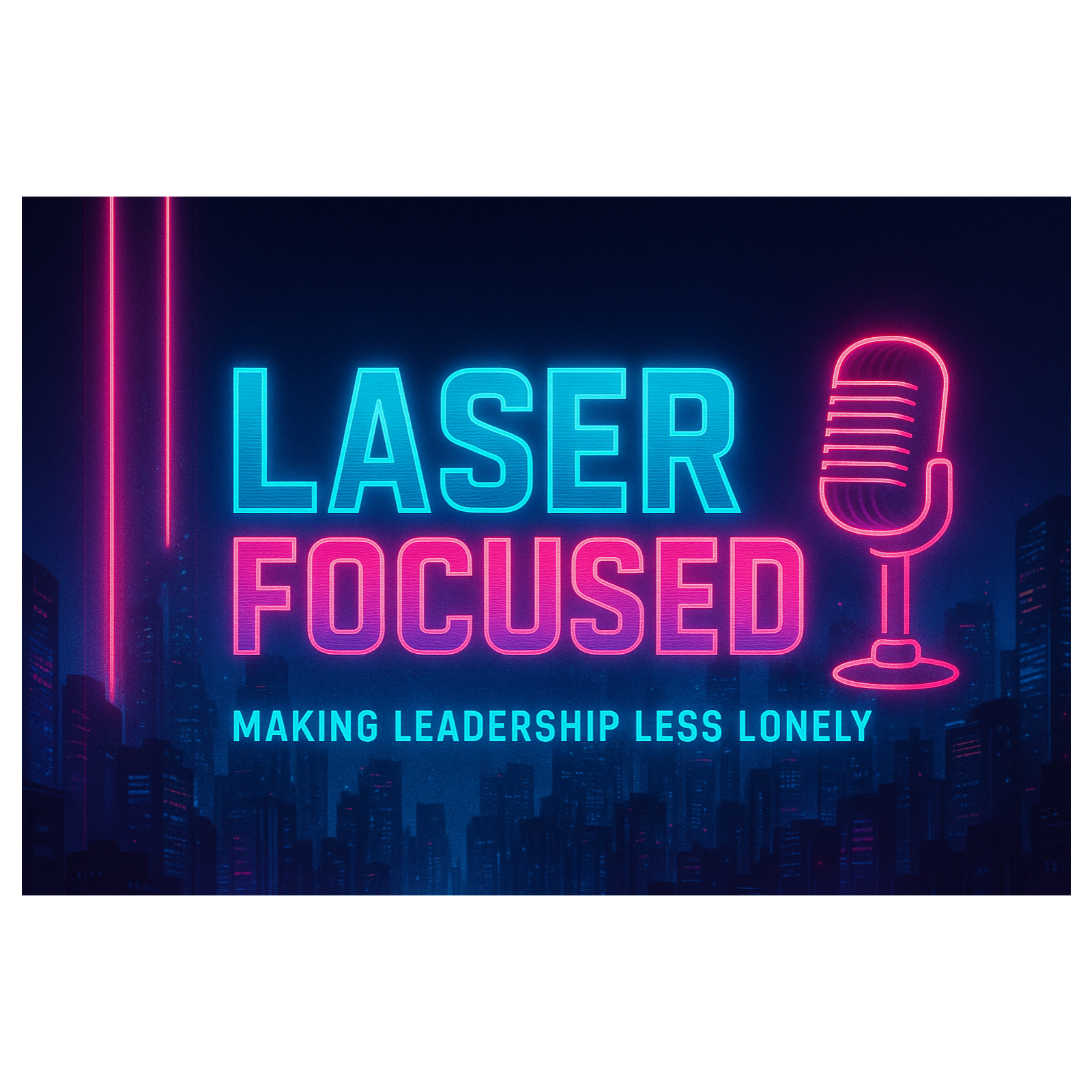 Laser Focused