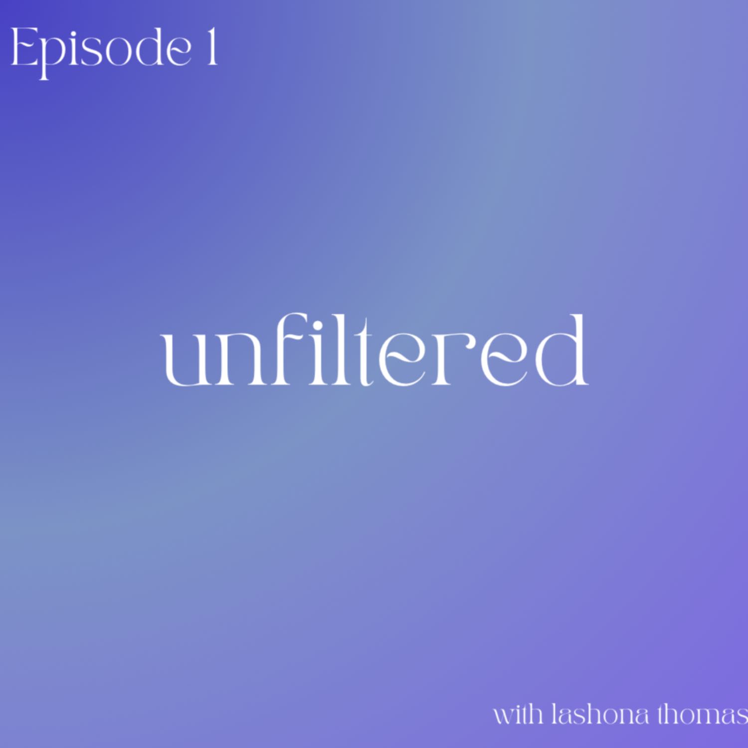unfiltered unfiltered