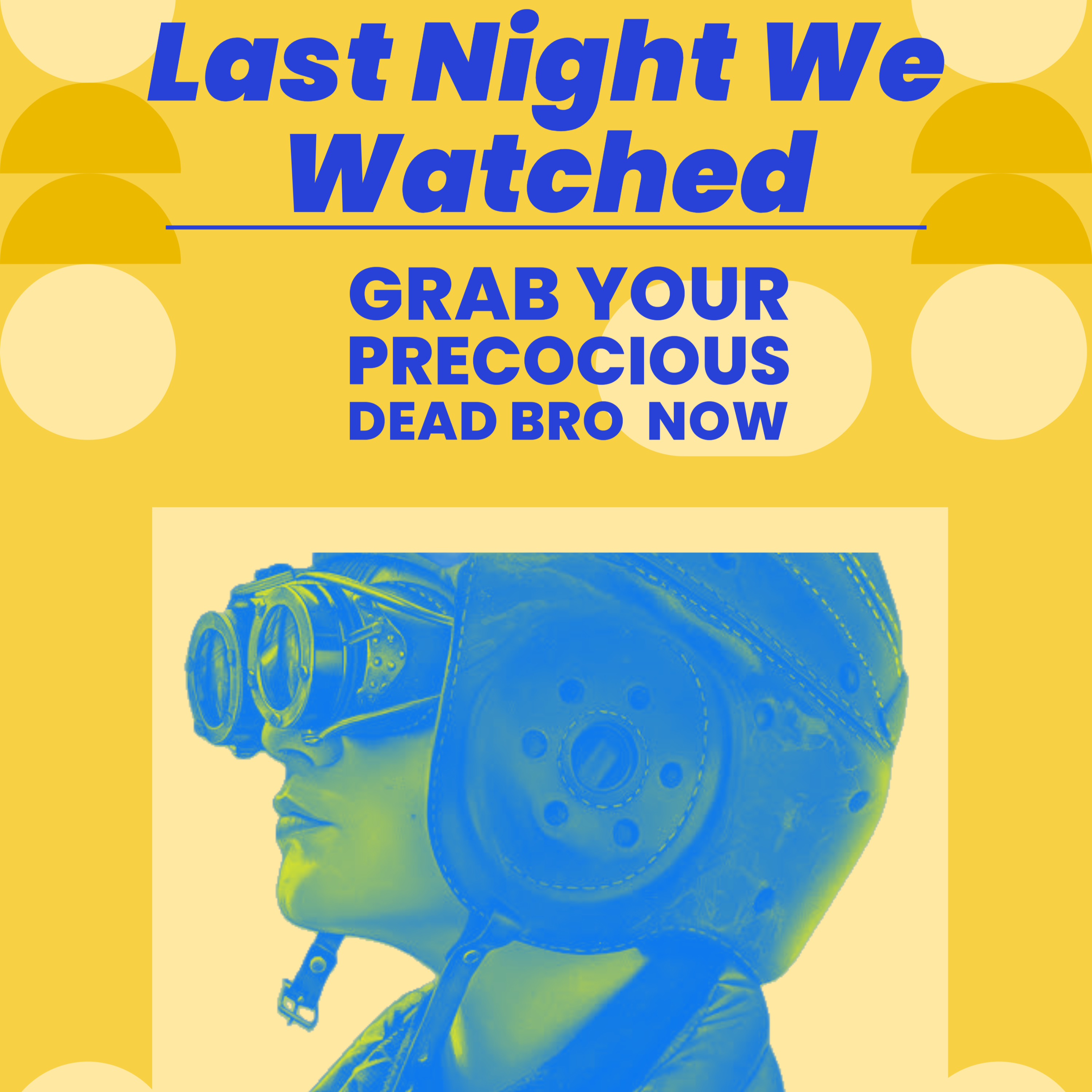 Last Night We Watched