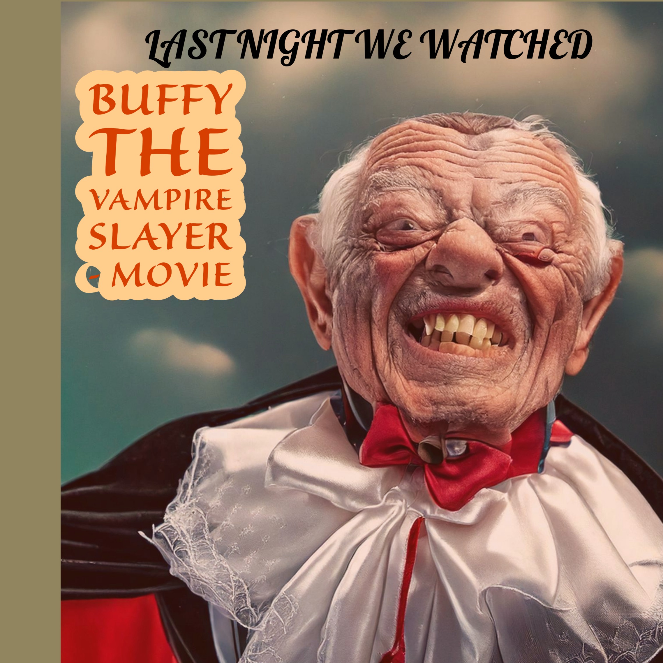 Last Night We Watched