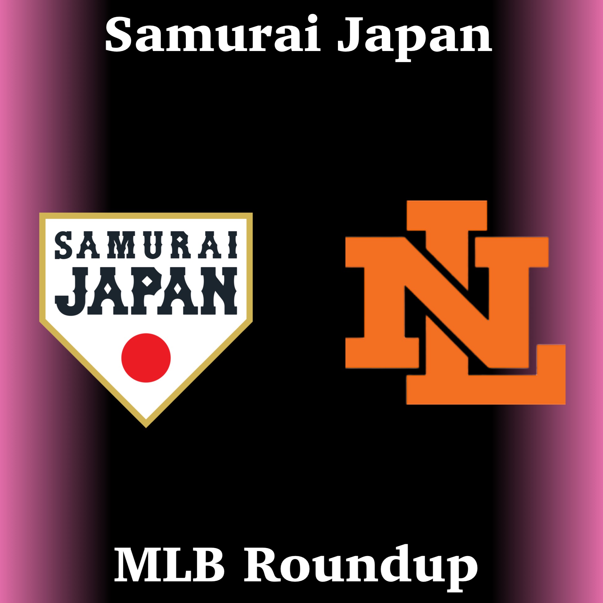 Samurai Japan Knock off Netherlands and MLB Japan Roundup!