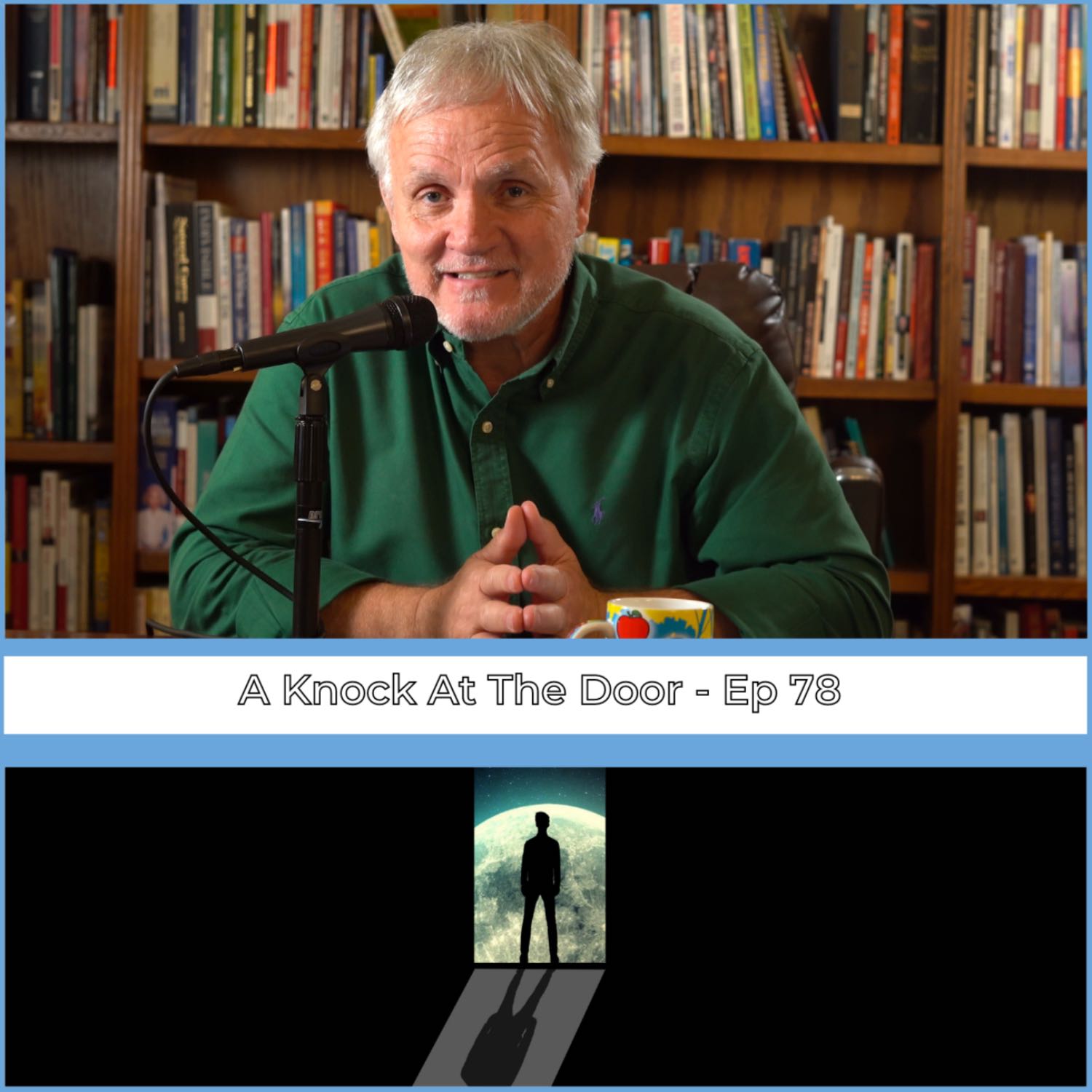 Ep 78 |  A Knock at the Door