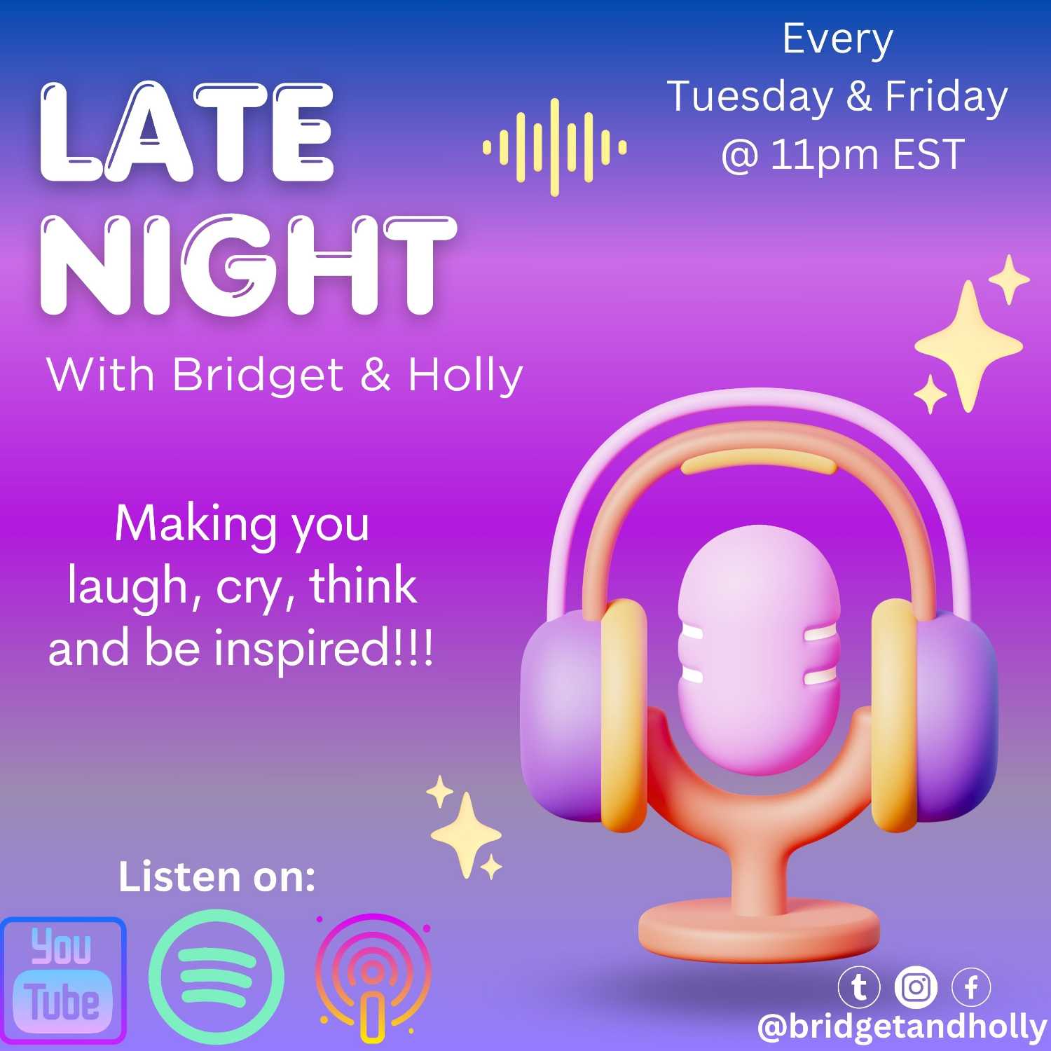 Late Night with Bridget & Holly