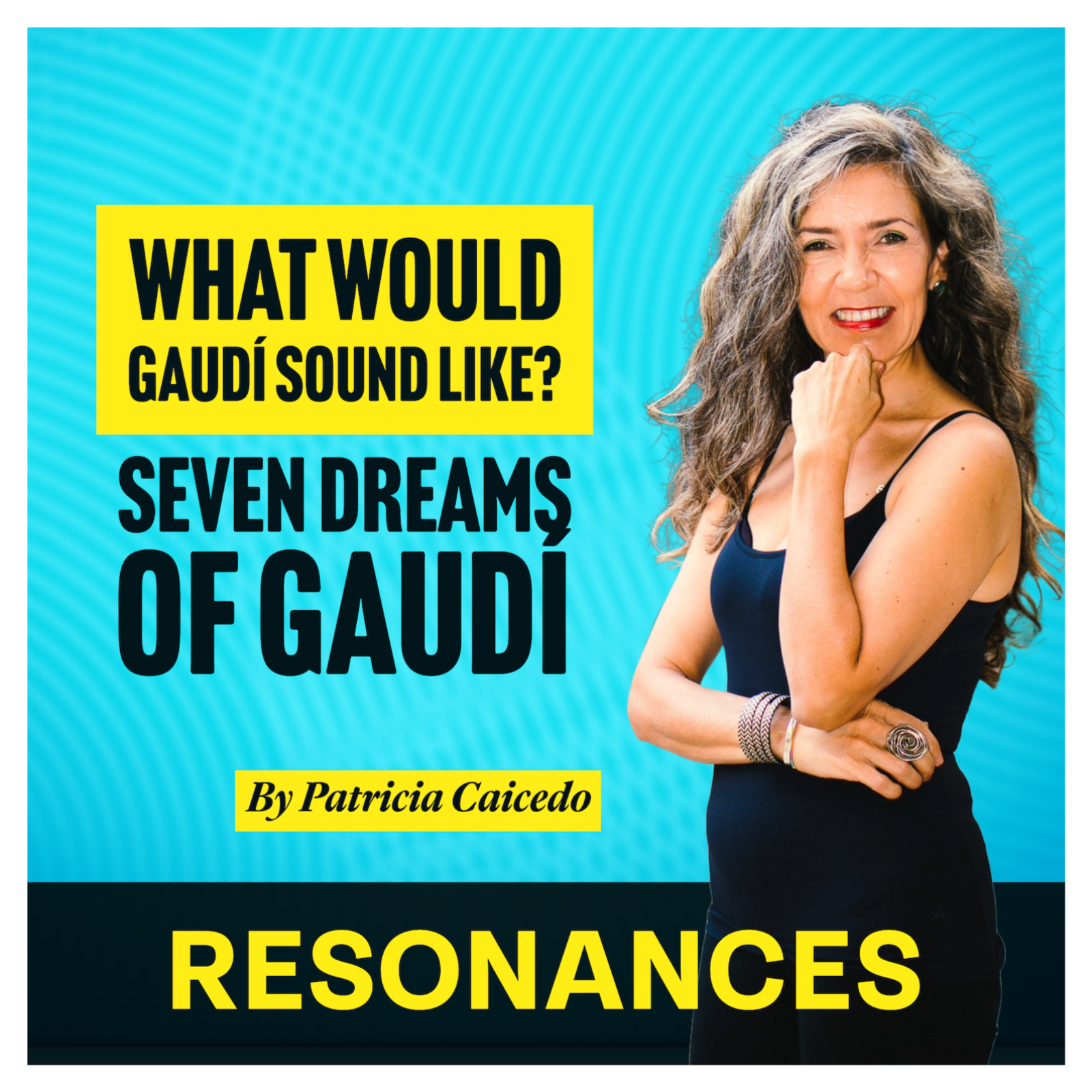 Seven Dreams of Gaudí: What Would Gaudí Sound Like?