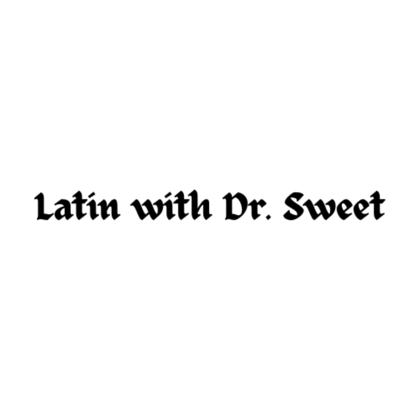 Latin with Dr. Sweet cover art