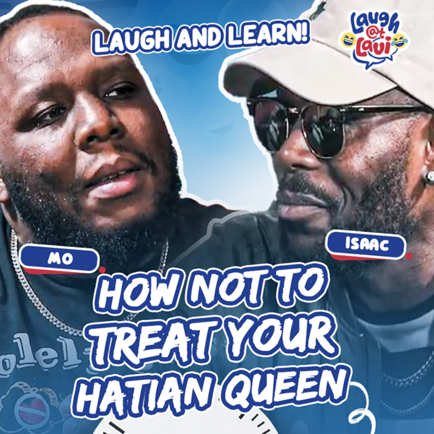 How NOT to Treat Your Haitian Queen: Laugh & Learn 😂❤️ episode artwork