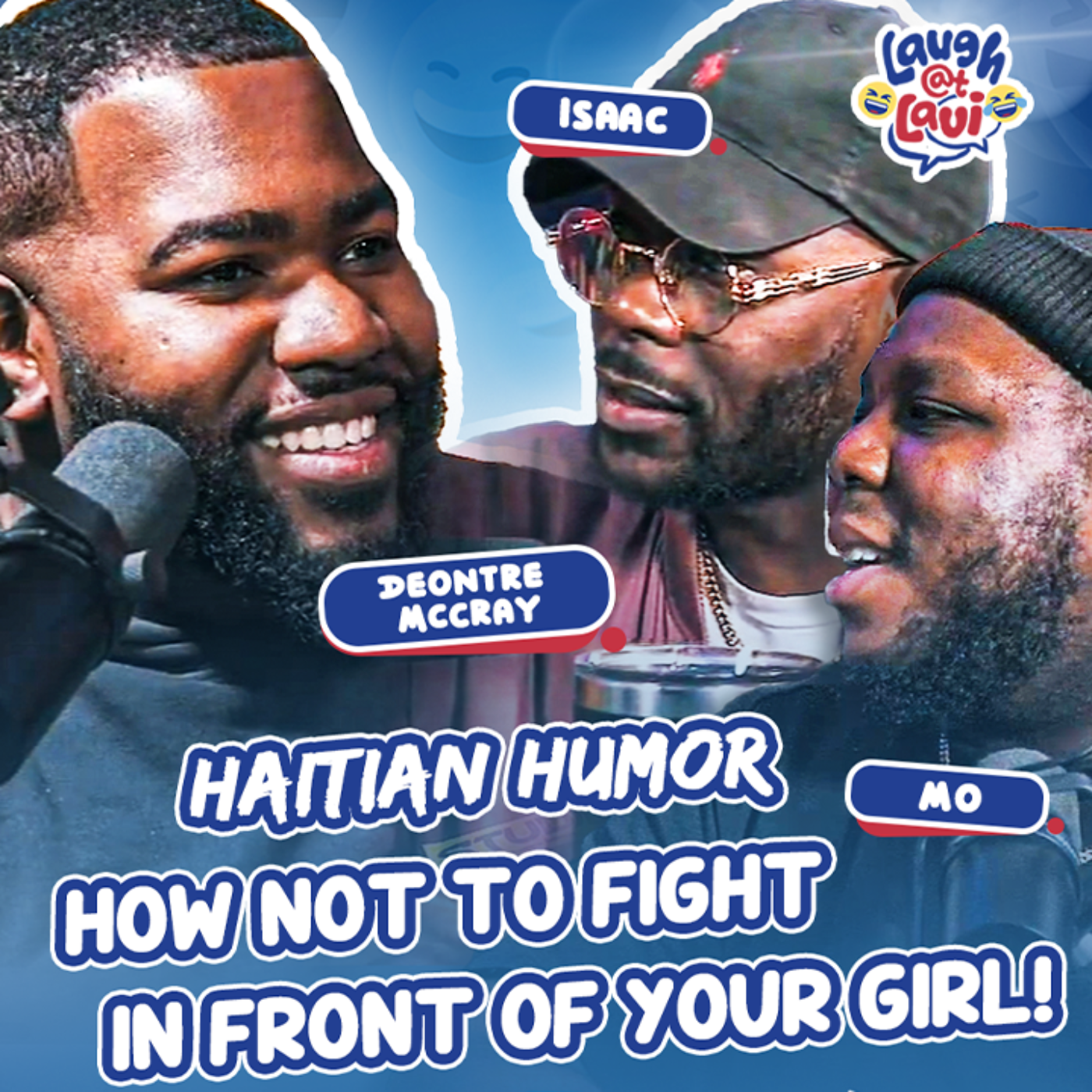 Haitian Humor: How NOT To Fight In Front Of Your Girl 😅🥊 episode artwork